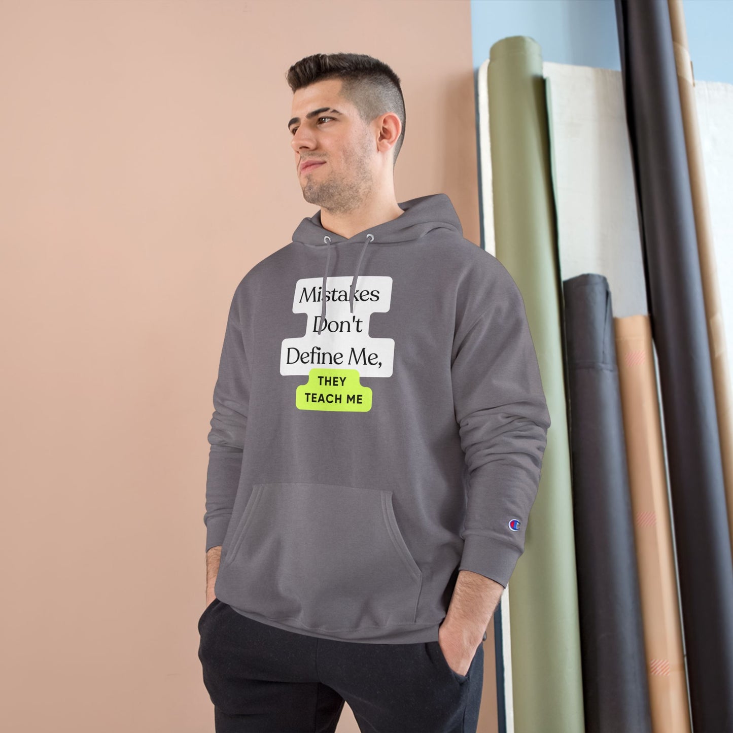 Inspirational Champion Hoodie - "Mistakes Don't Define Me, They Teach Me"