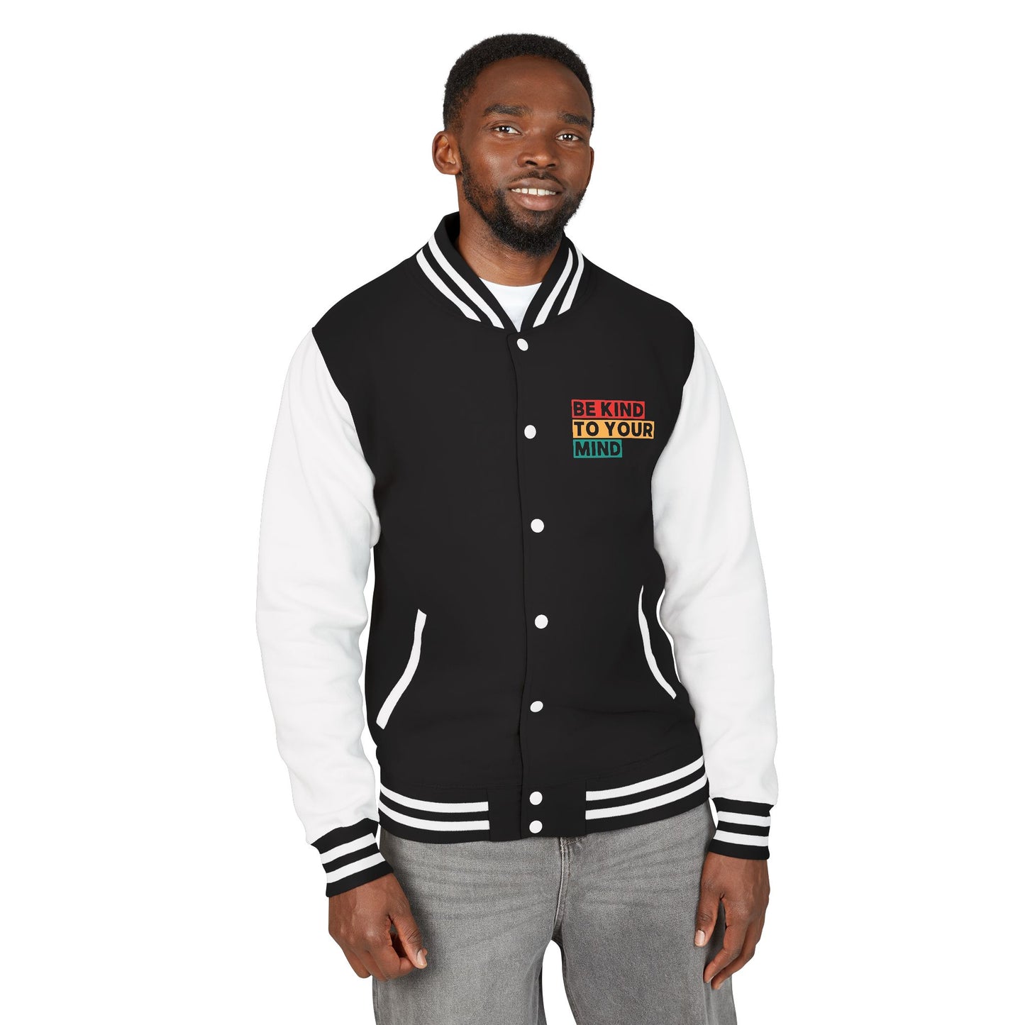 Unisex Heavyweight Letterman Jacket - Be Kind To Your Mind, Gift for Friends, Casual Wear, Sports Events, Everyday Style