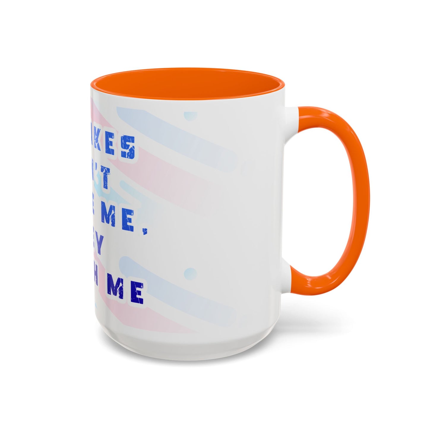 Inspirational Coffee Mug - "Mistakes Don't Define Me, They Teach Me"