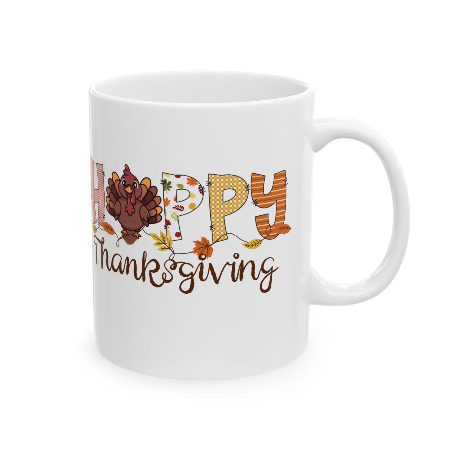 Thanksgiving Ceramic Mug - Happy Thanksgiving Gift, Fall Decor, Holiday Coffee Cup, Autumn Mug, Seasonal Drinkware