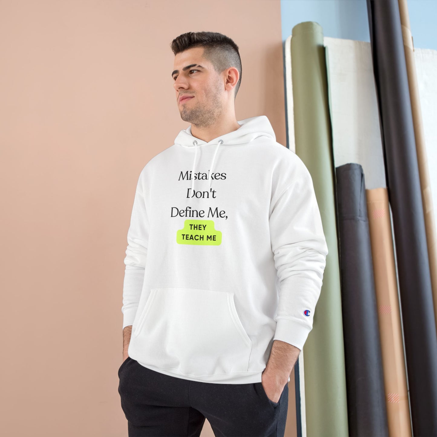 Inspirational Champion Hoodie - "Mistakes Don't Define Me, They Teach Me"