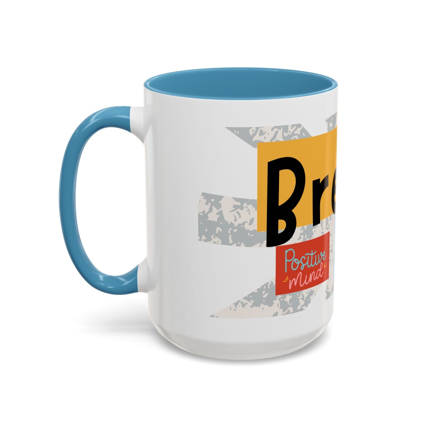 Inspirational Accent Coffee Mug - Mindful Reminder for Daily Positivity