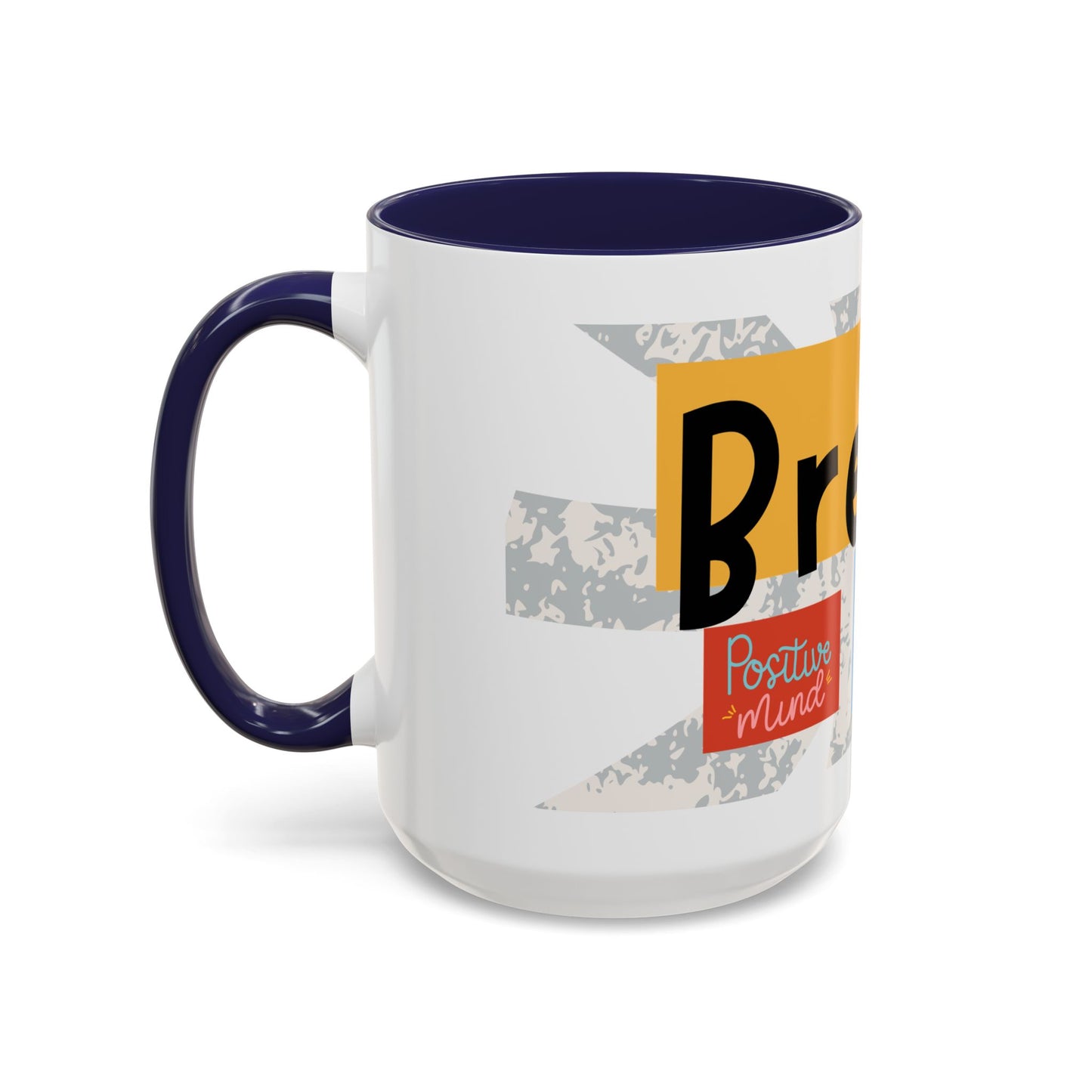 Inspirational Accent Coffee Mug - Mindful Reminder for Daily Positivity