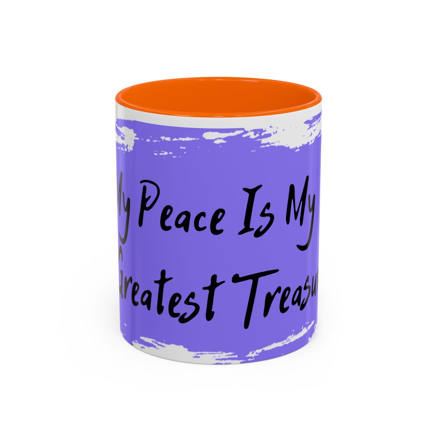 Inspirational Accent Coffee Mug - "My Peace Is My Greatest Treasure"