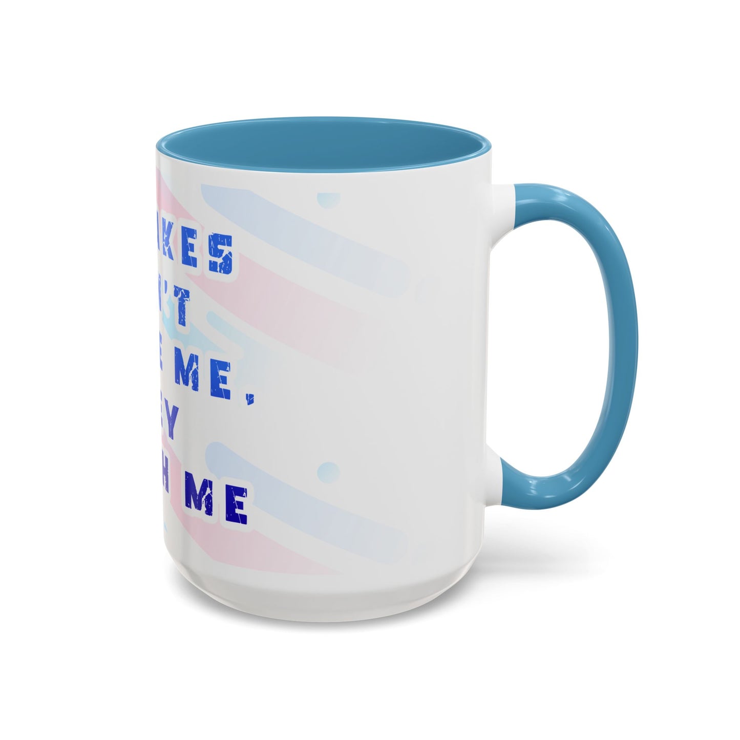 Inspirational Coffee Mug - "Mistakes Don't Define Me, They Teach Me"