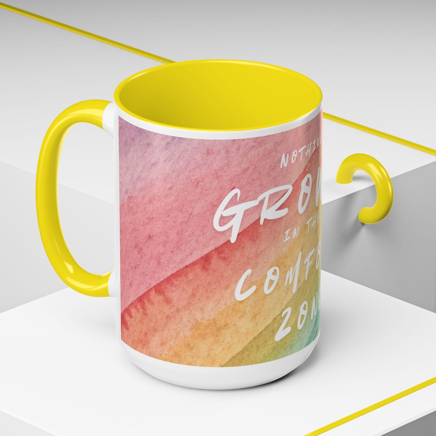 Inspirational Coffee Mug - "Nothing Grows in the Comfort Zone"