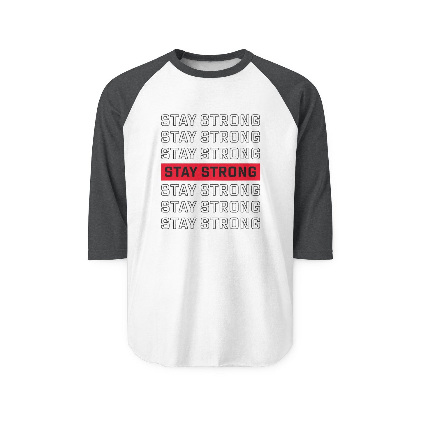 Motivational Stay Strong Raglan Shirt, Unisex Inspirational Tee, Fitness Apparel, Gift for Encouragement, Active Wear, Casual Style