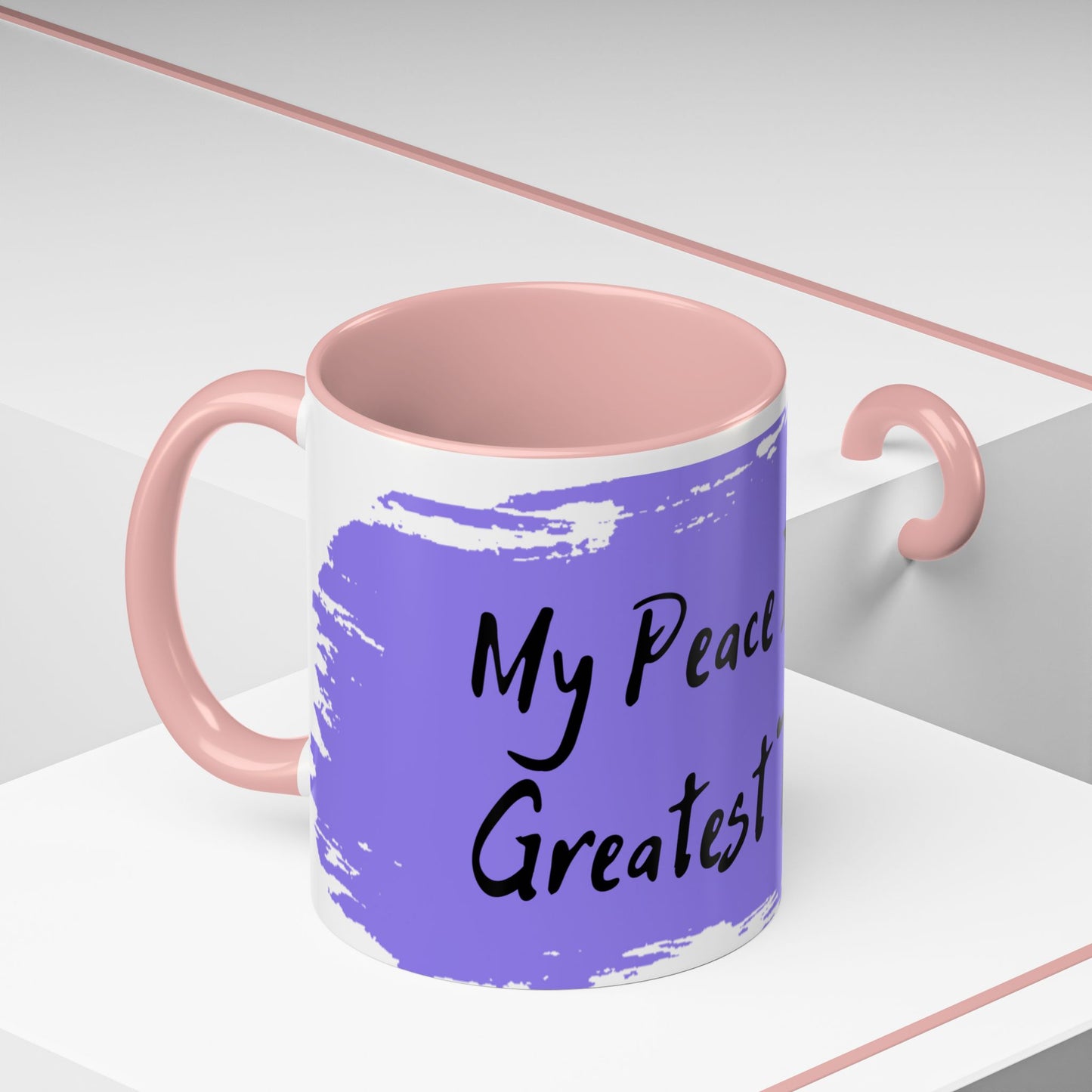 Inspirational Accent Coffee Mug - "My Peace Is My Greatest Treasure"