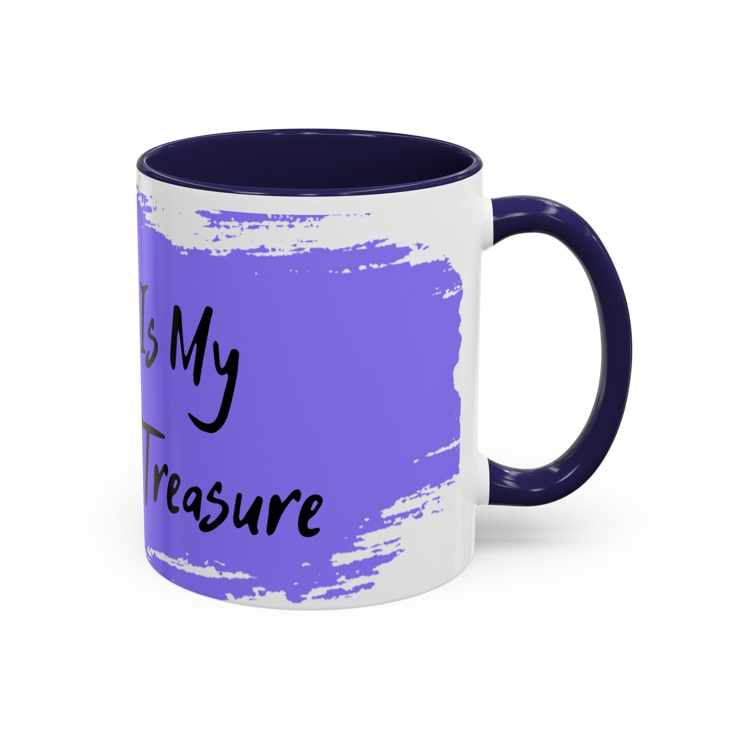 Inspirational Accent Coffee Mug - "My Peace Is My Greatest Treasure"