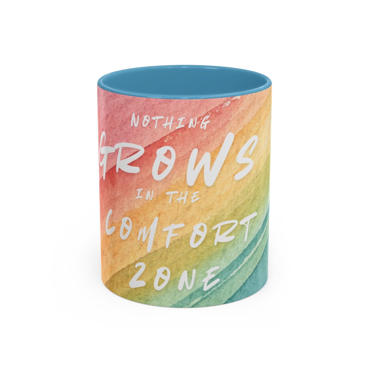 Inspirational Coffee Mug - "Nothing Grows in the Comfort Zone"