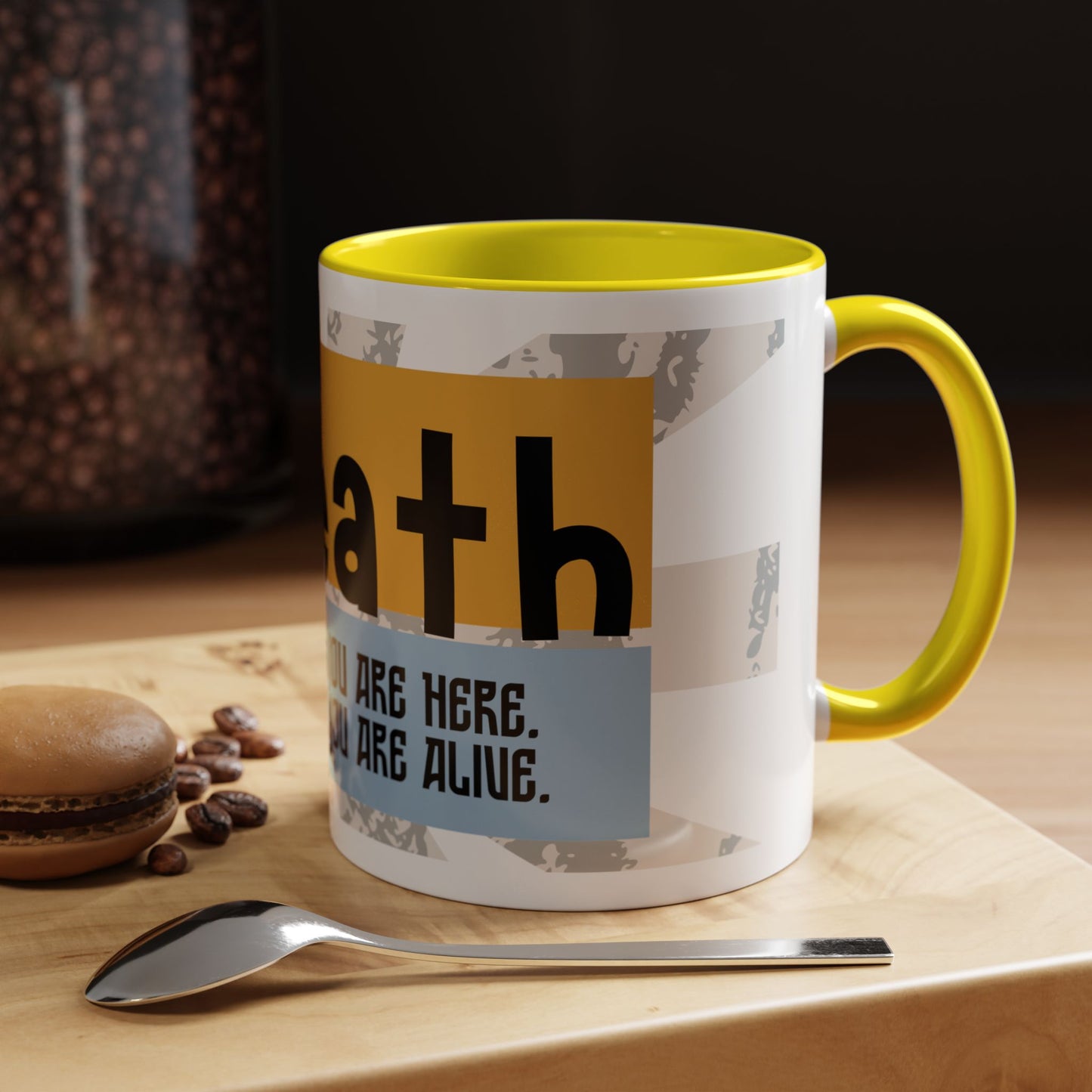 Inspirational Accent Coffee Mug - Mindful Reminder for Daily Positivity