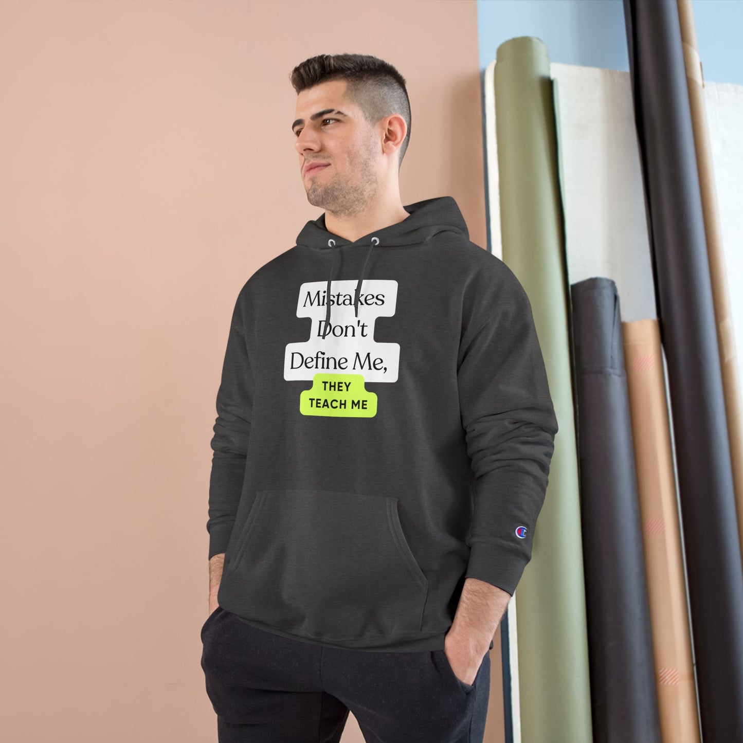 Inspirational Champion Hoodie - "Mistakes Don't Define Me, They Teach Me"