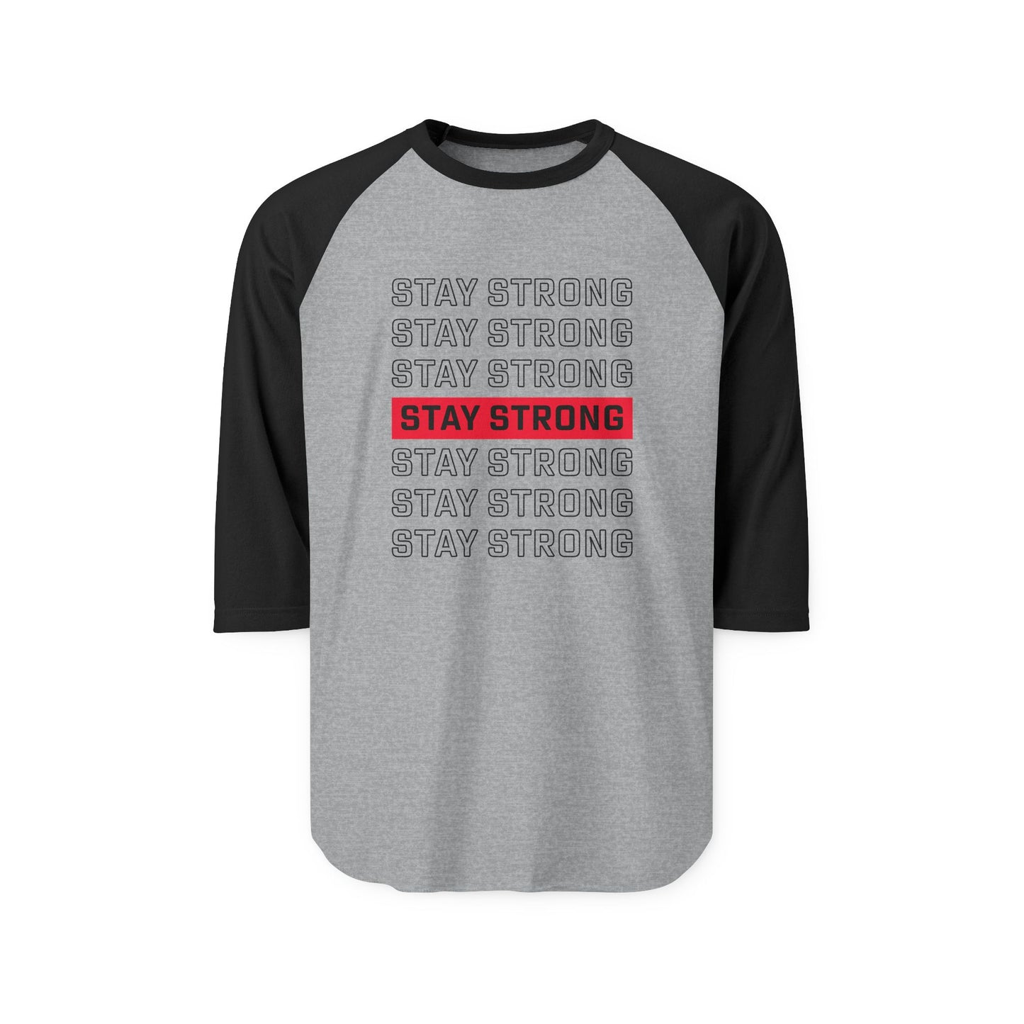 Motivational Stay Strong Raglan Shirt, Unisex Inspirational Tee, Fitness Apparel, Gift for Encouragement, Active Wear, Casual Style