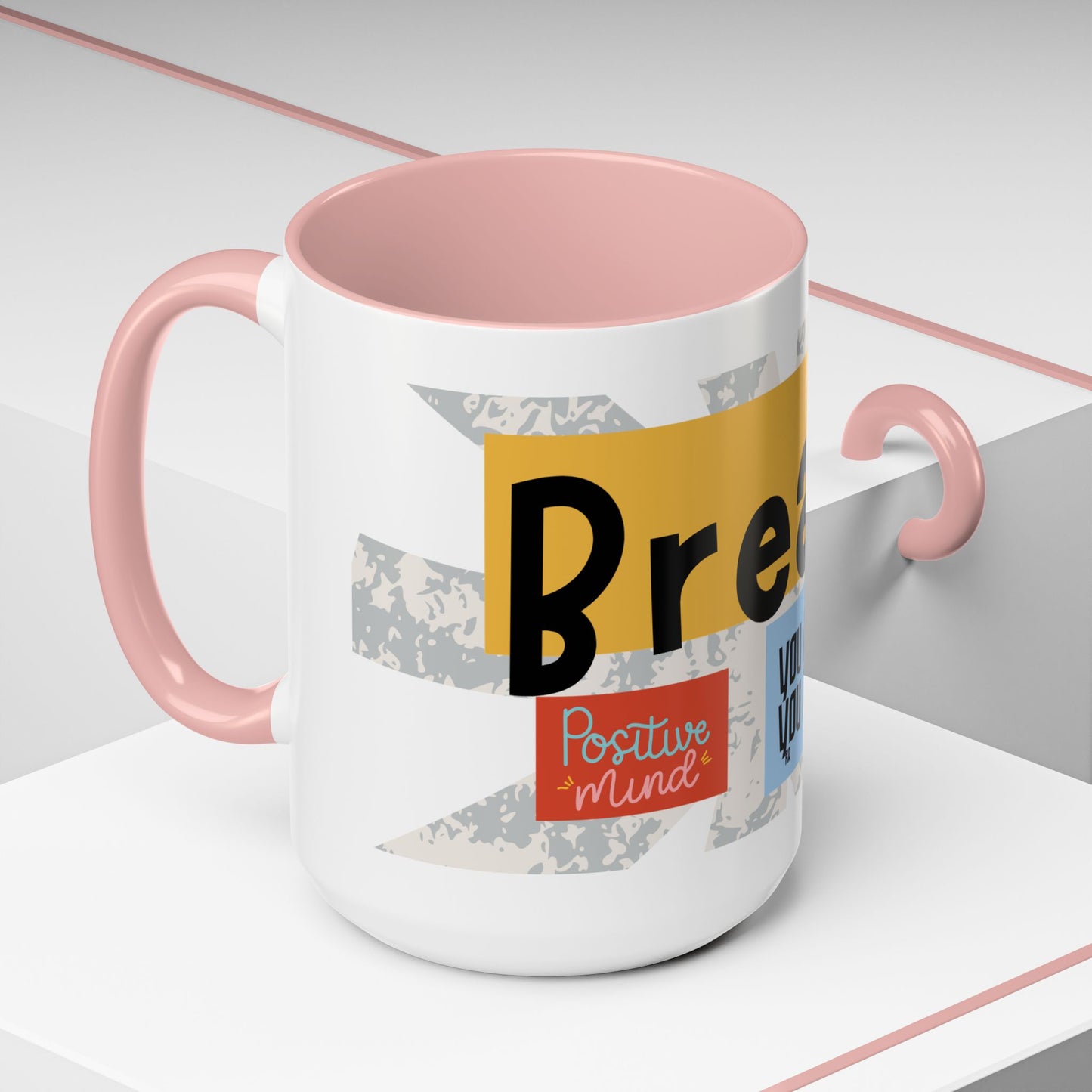 Inspirational Accent Coffee Mug - Mindful Reminder for Daily Positivity