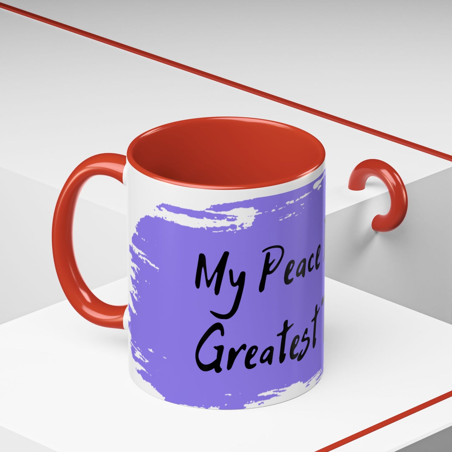 Inspirational Accent Coffee Mug - "My Peace Is My Greatest Treasure"