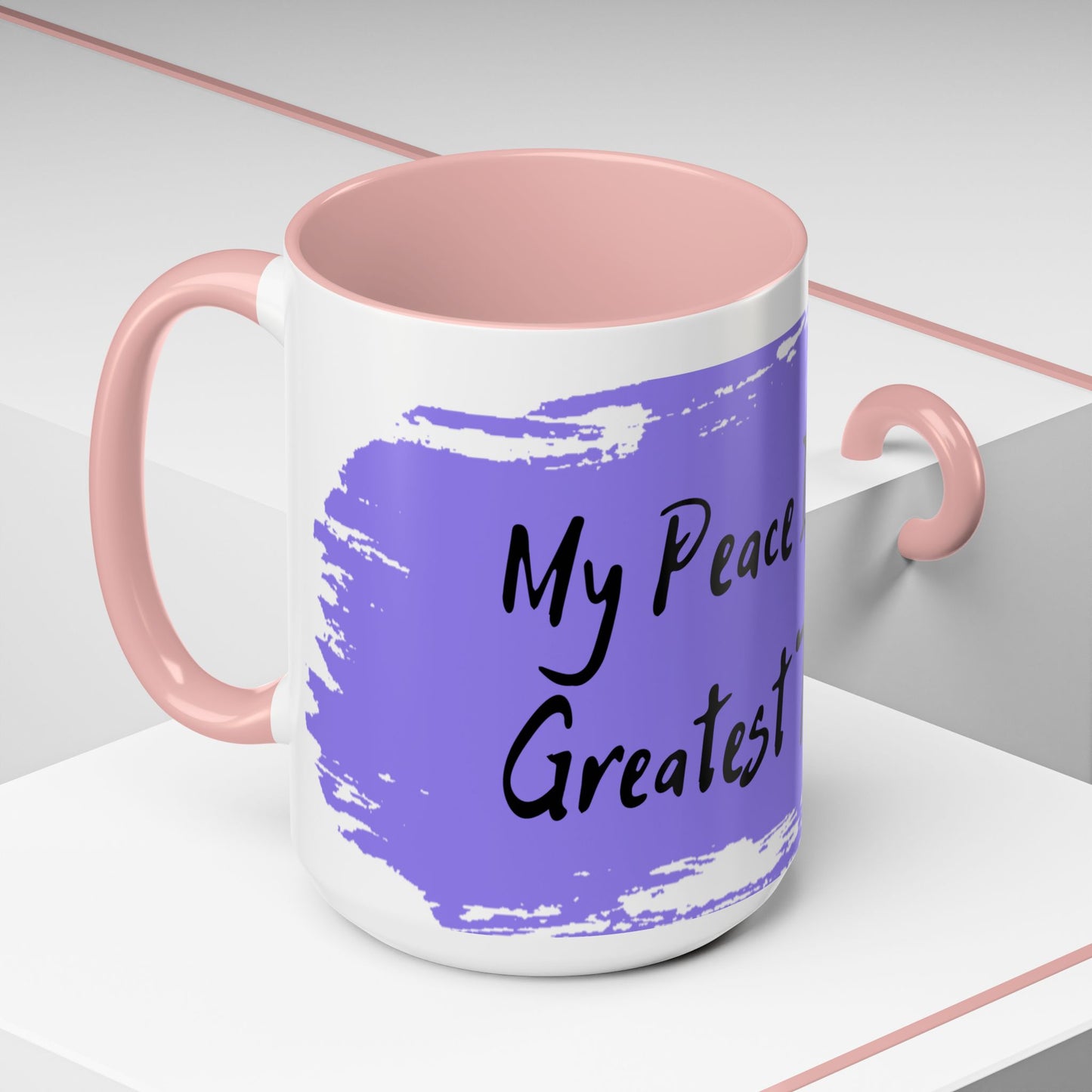 Inspirational Accent Coffee Mug - "My Peace Is My Greatest Treasure"