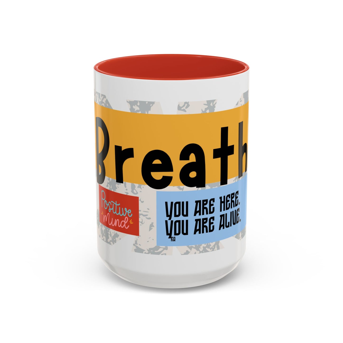Inspirational Accent Coffee Mug - Mindful Reminder for Daily Positivity