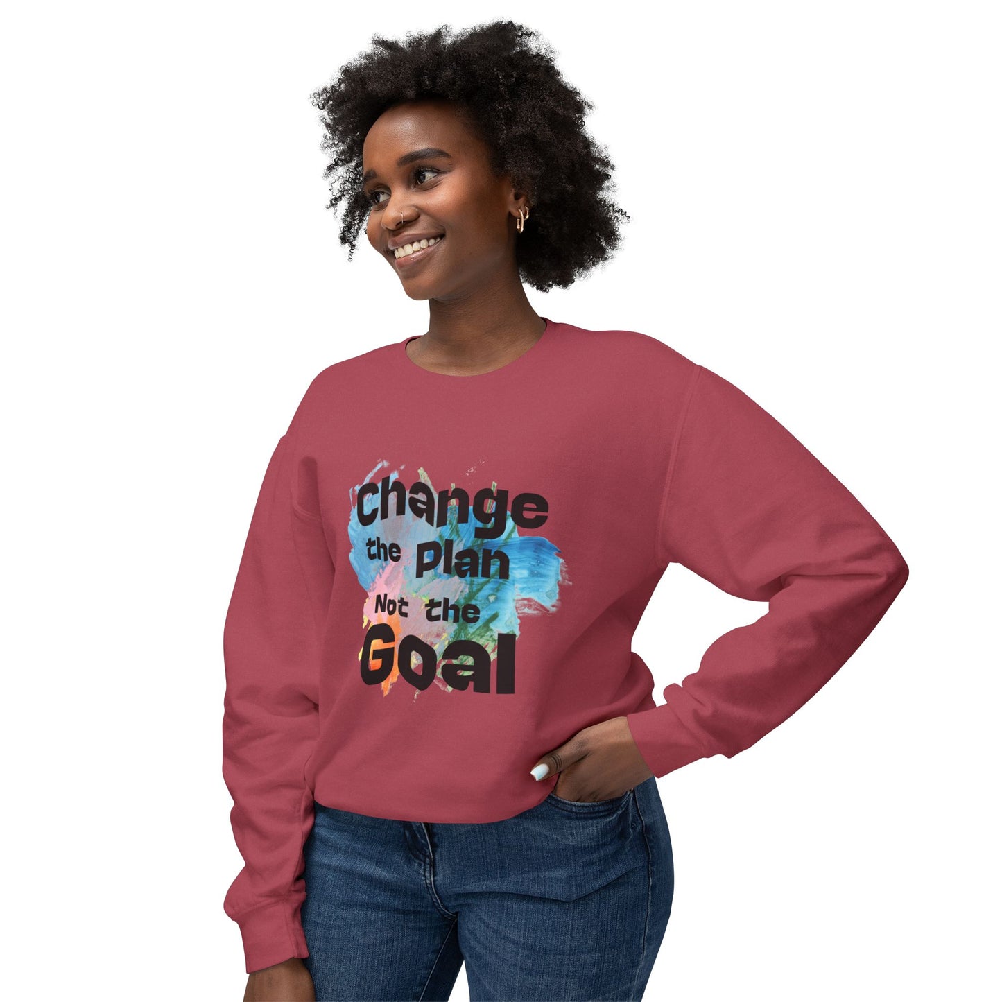 Change the Plan Lightweight Crewneck Sweatshirt | Inspirational Quote Sweatshirt for Everyday Motivation