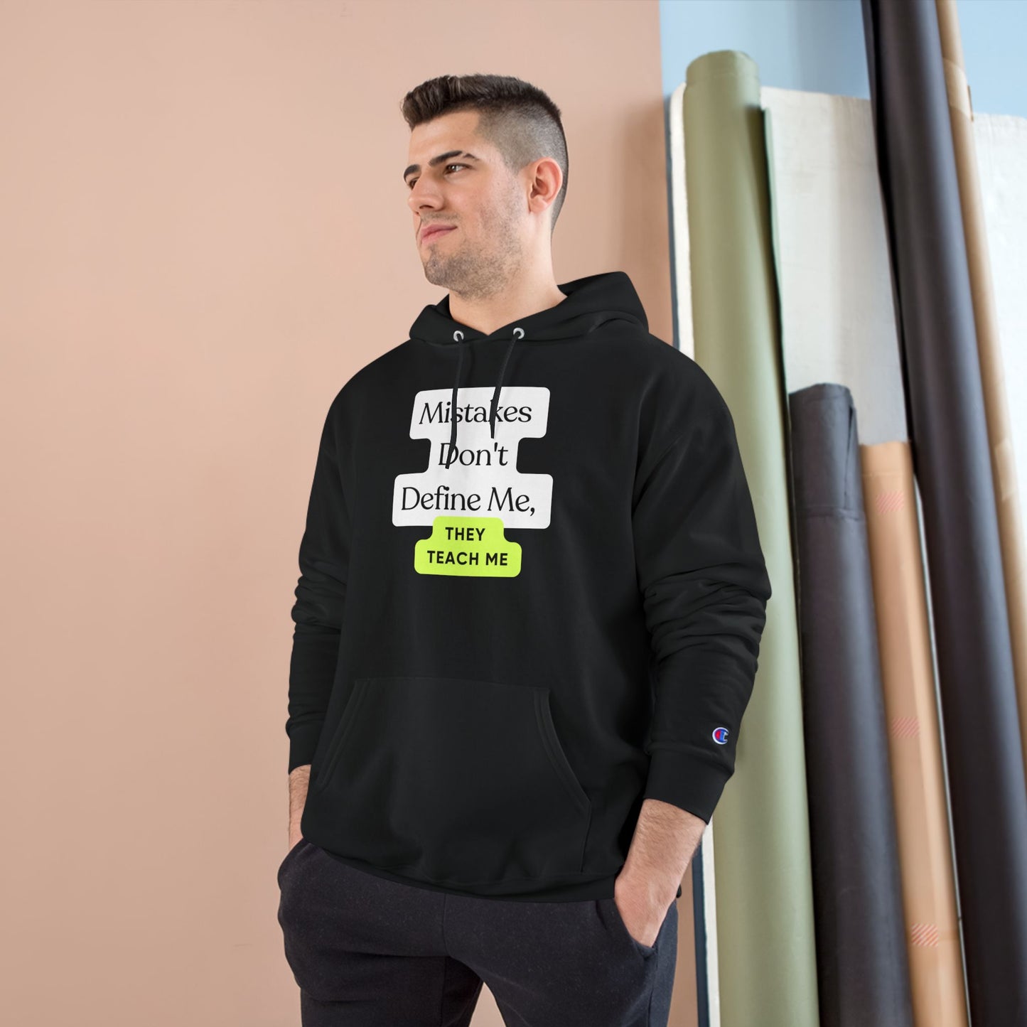 Inspirational Champion Hoodie - "Mistakes Don't Define Me, They Teach Me"