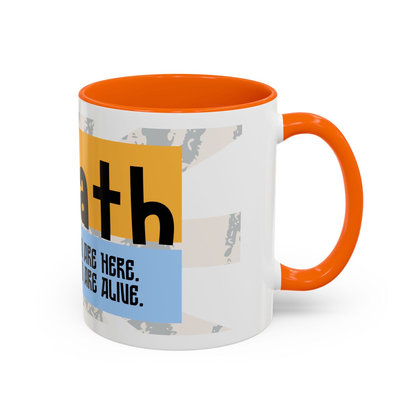 Inspirational Accent Coffee Mug - Mindful Reminder for Daily Positivity