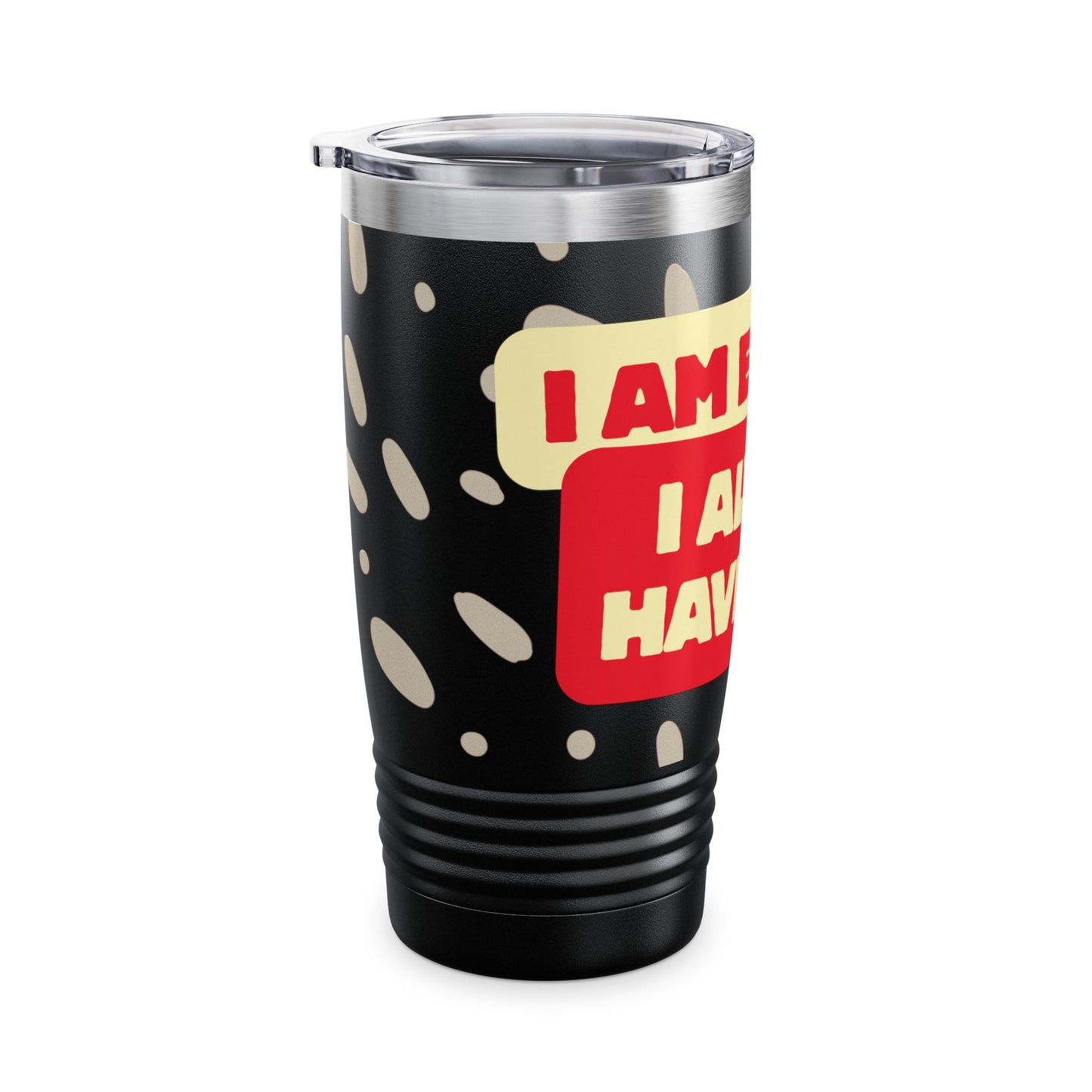 "I Always Have Been Enough" 20oz Tumbler – Self-Love & Motivational Gift