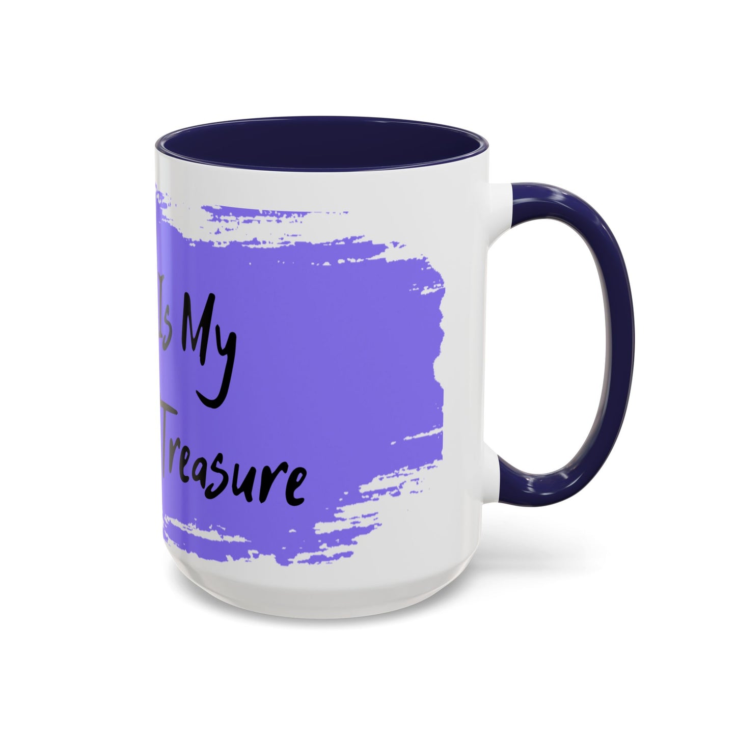 Inspirational Accent Coffee Mug - "My Peace Is My Greatest Treasure"