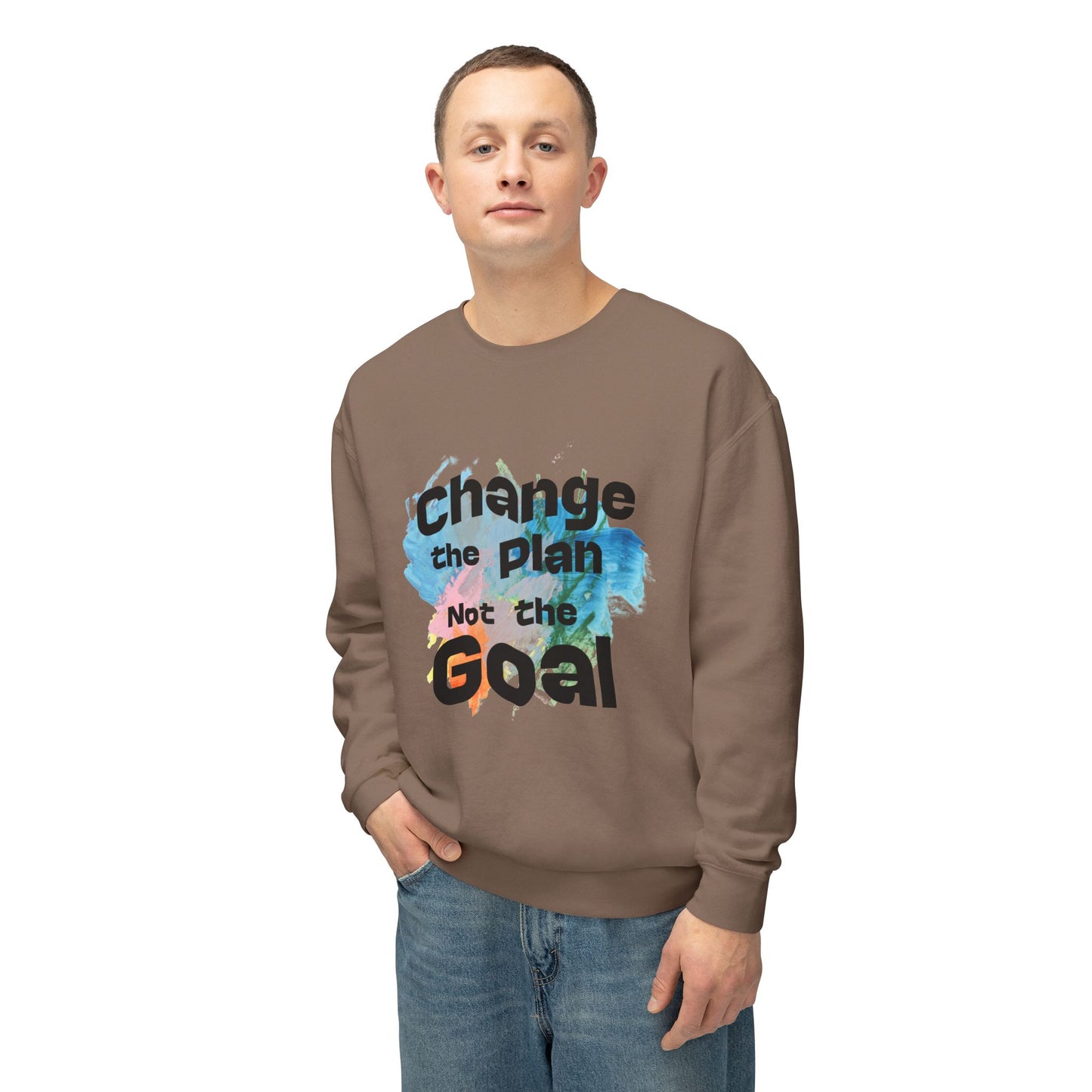 Change the Plan Lightweight Crewneck Sweatshirt | Inspirational Quote Sweatshirt for Everyday Motivation