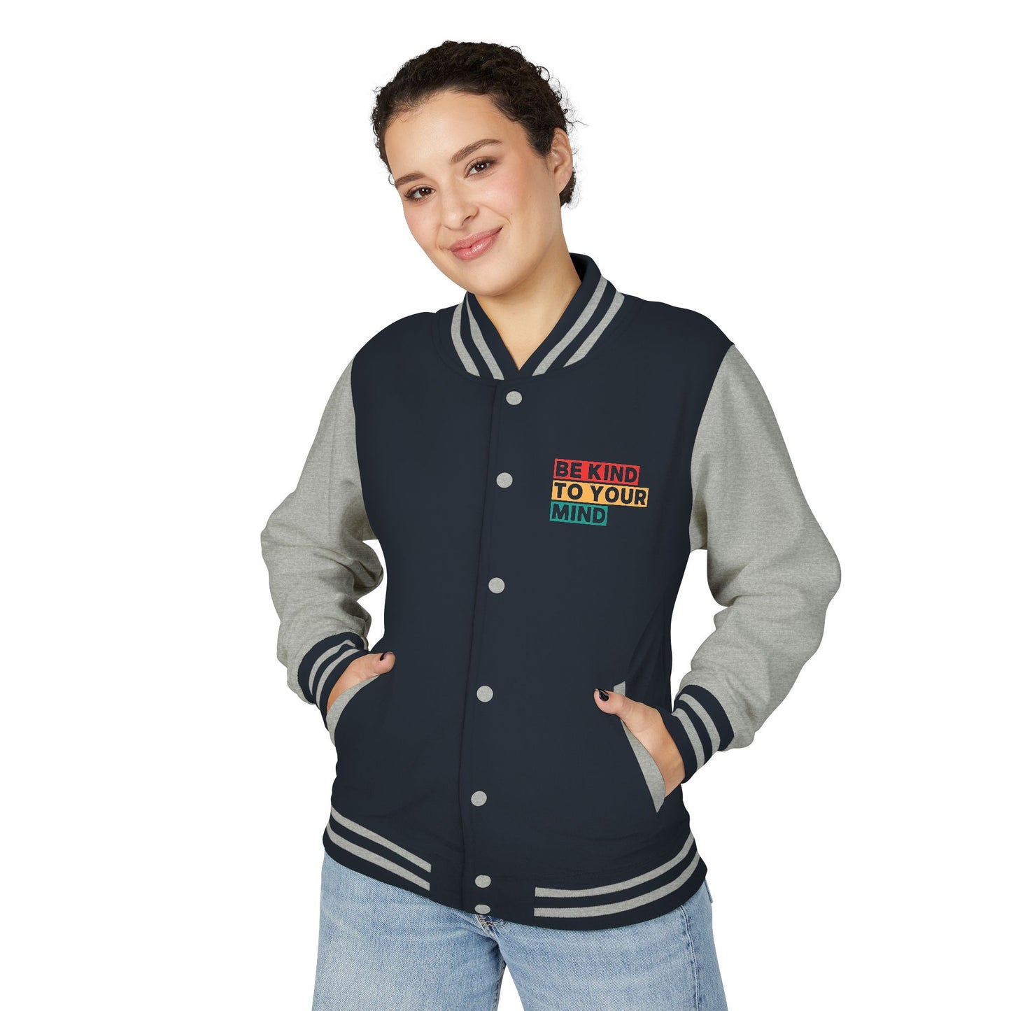 Unisex Heavyweight Letterman Jacket - Be Kind To Your Mind, Gift for Friends, Casual Wear, Sports Events, Everyday Style