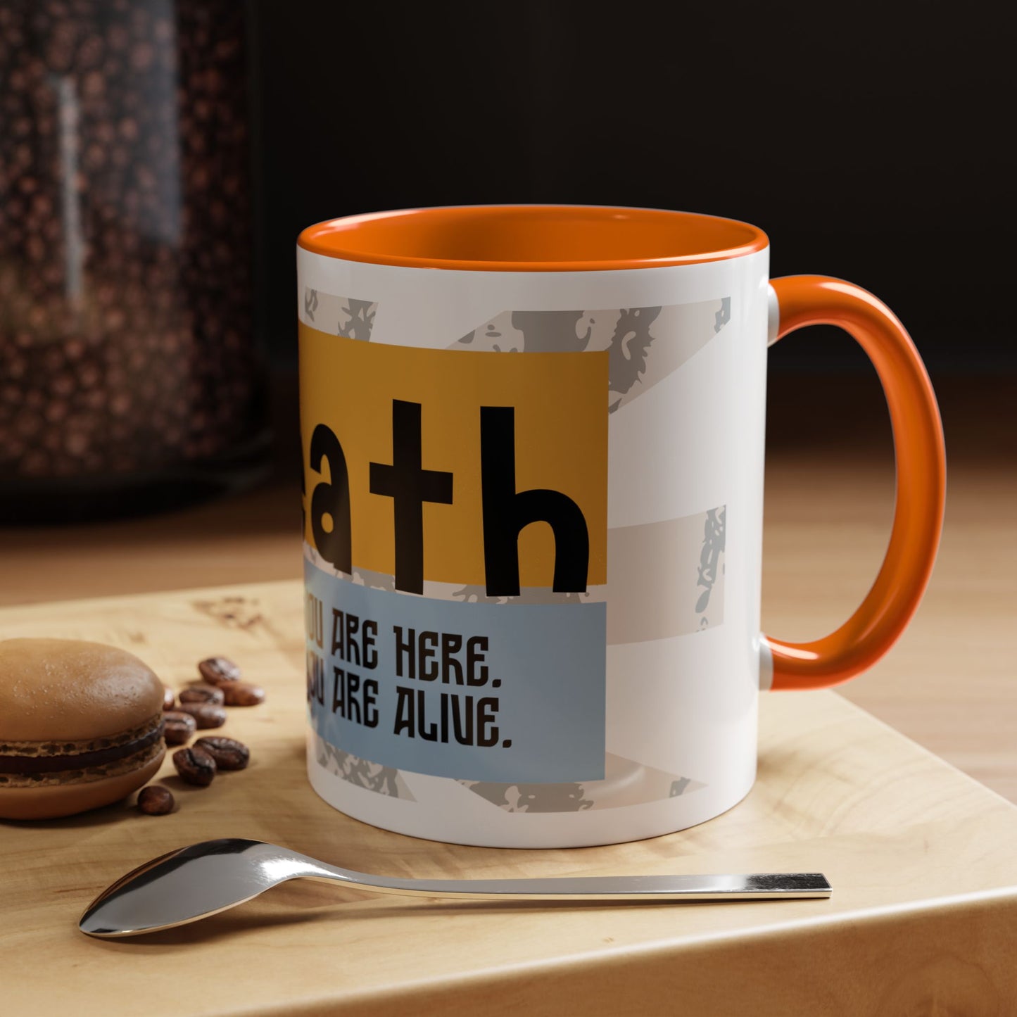 Inspirational Accent Coffee Mug - Mindful Reminder for Daily Positivity