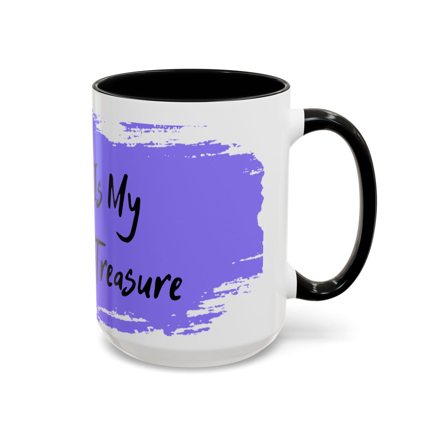 Inspirational Accent Coffee Mug - "My Peace Is My Greatest Treasure"