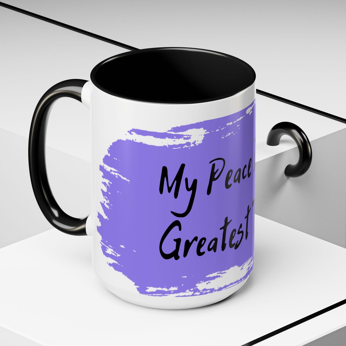 Inspirational Accent Coffee Mug - "My Peace Is My Greatest Treasure"
