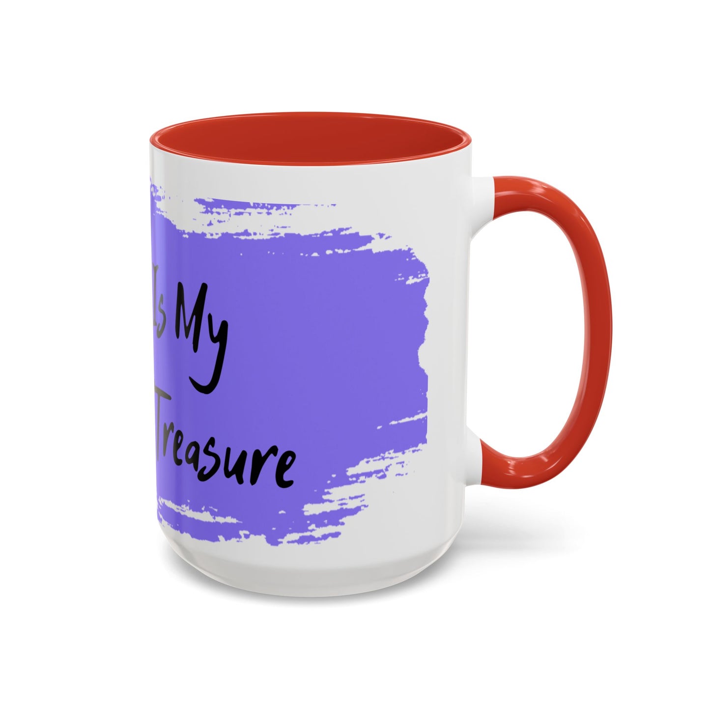 Inspirational Accent Coffee Mug - "My Peace Is My Greatest Treasure"