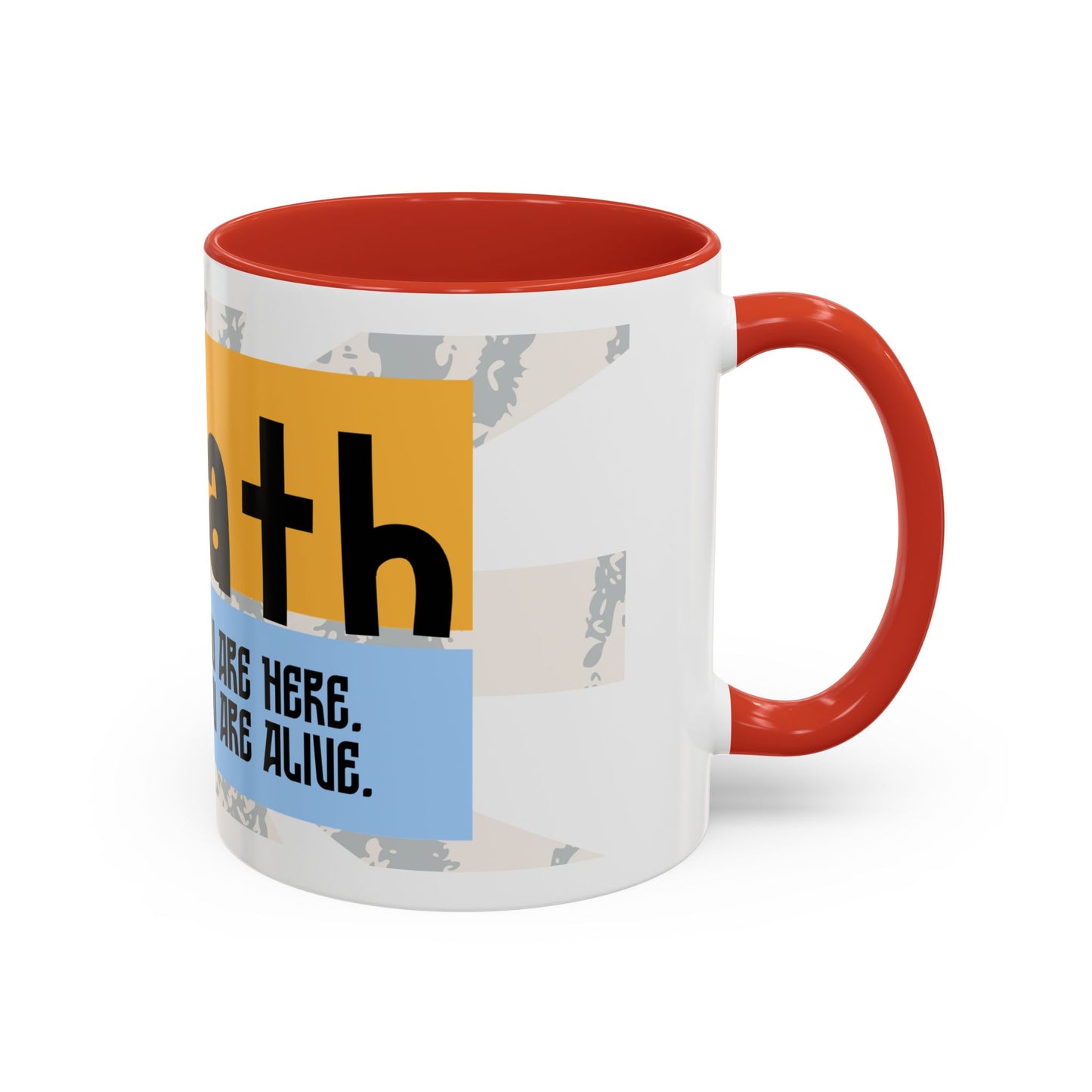 Inspirational Accent Coffee Mug - Mindful Reminder for Daily Positivity