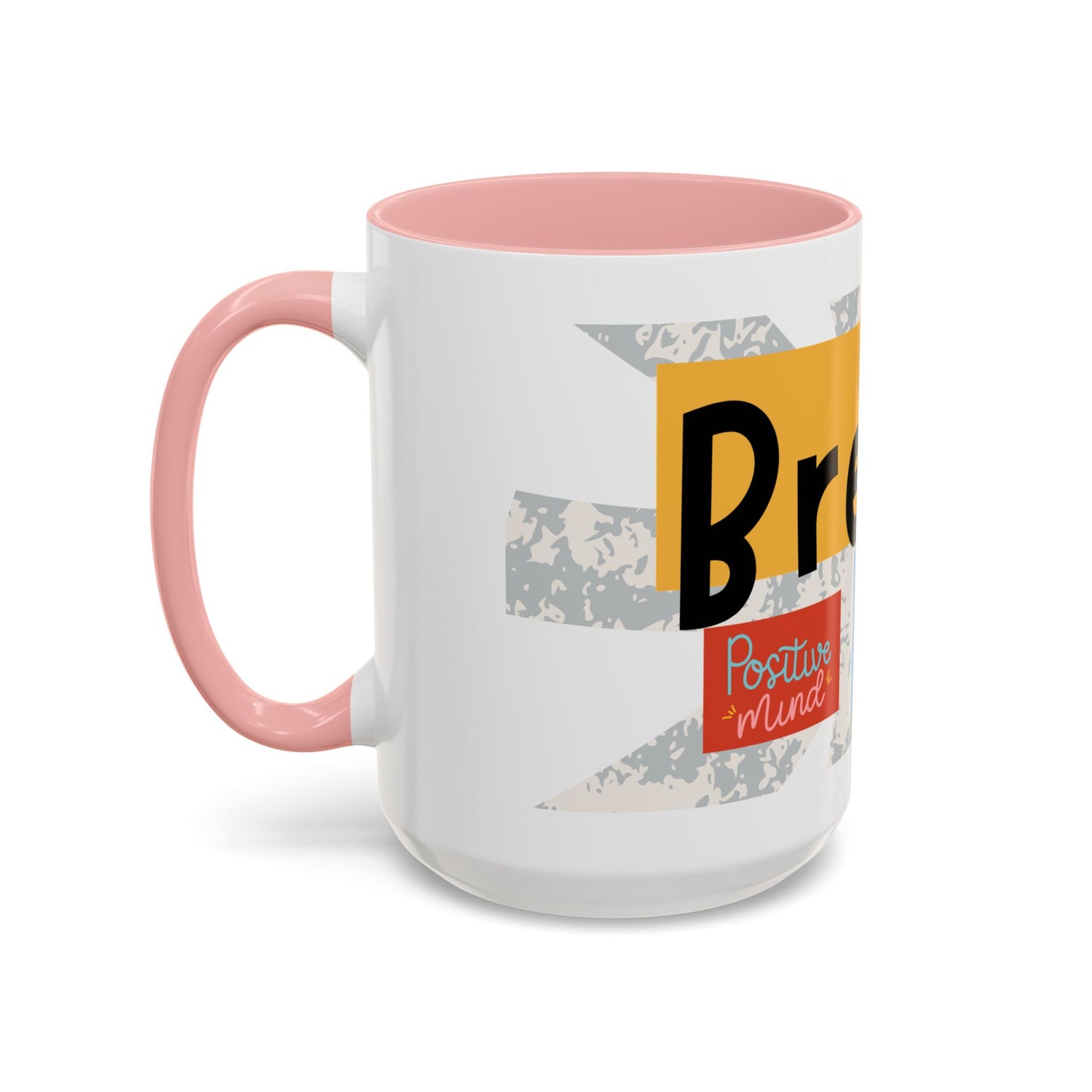 Inspirational Accent Coffee Mug - Mindful Reminder for Daily Positivity