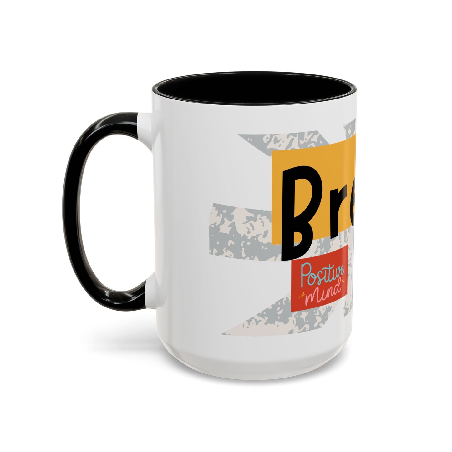 Inspirational Accent Coffee Mug - Mindful Reminder for Daily Positivity