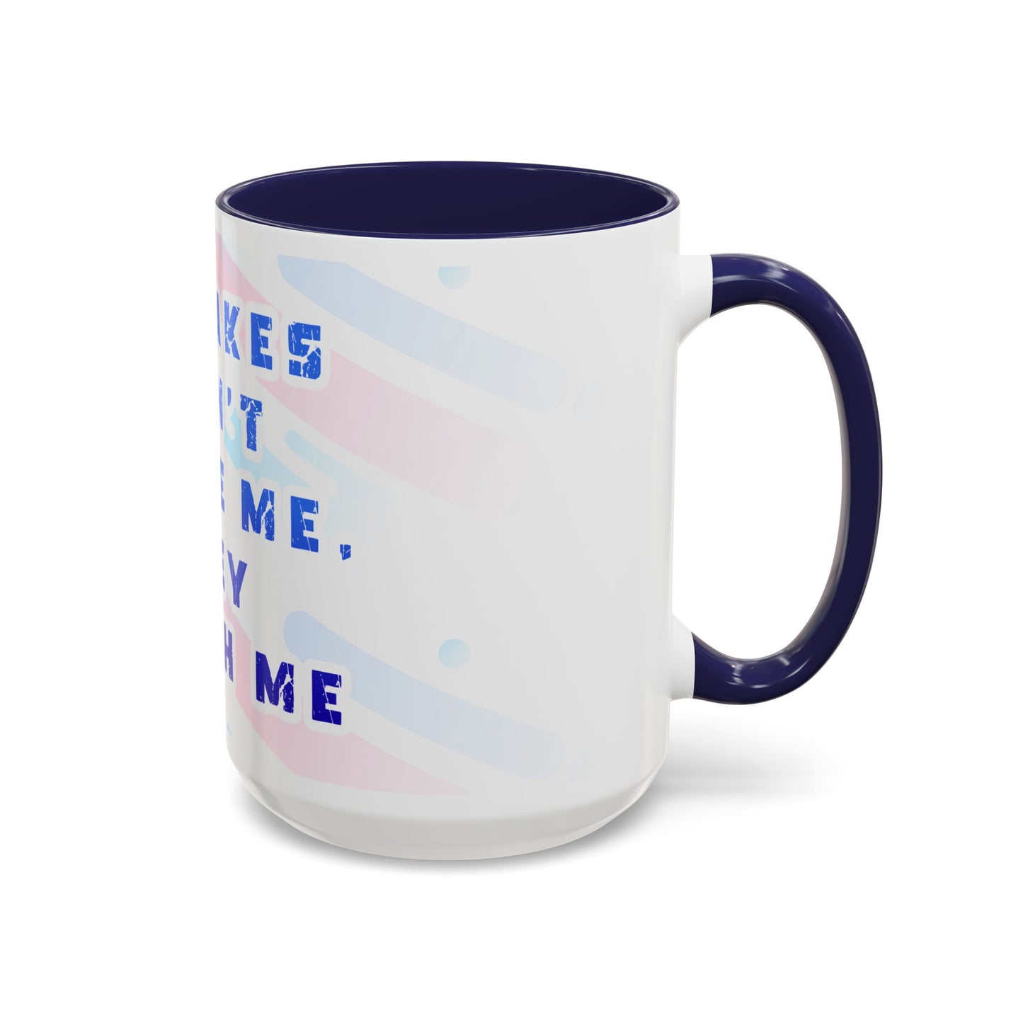 Inspirational Coffee Mug - "Mistakes Don't Define Me, They Teach Me"