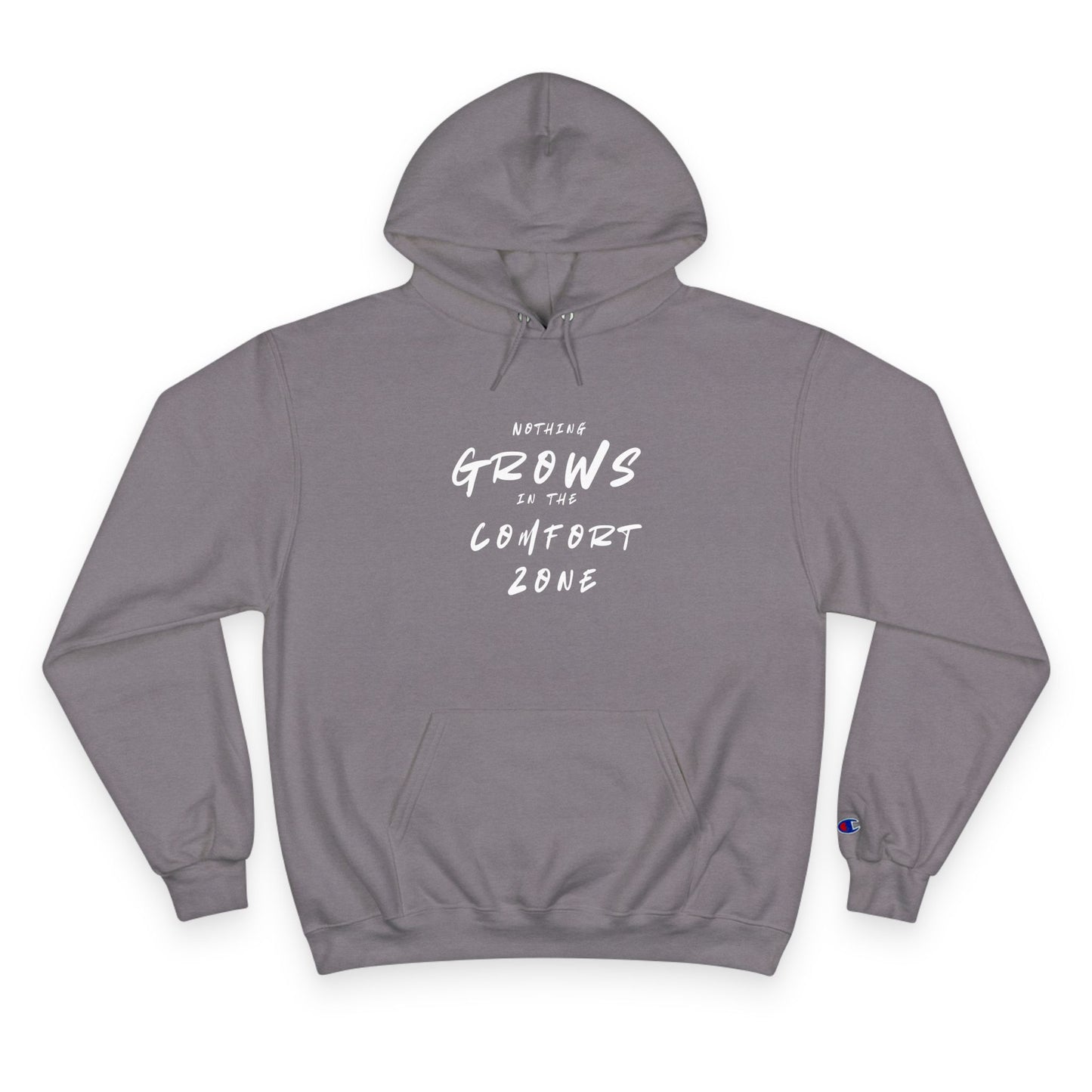 Nothing Grows in the Comfort Zone Motivational Hoodie