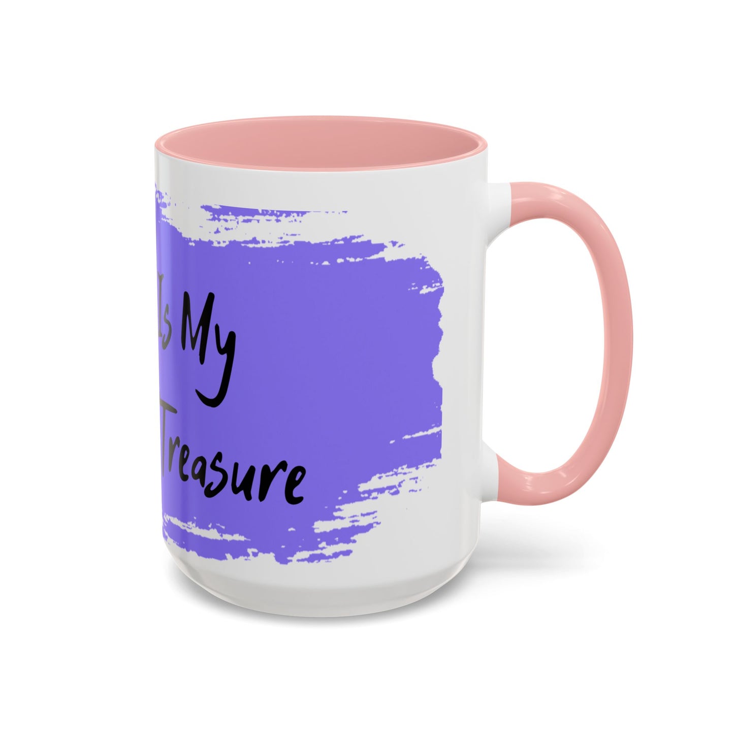 Inspirational Accent Coffee Mug - "My Peace Is My Greatest Treasure"