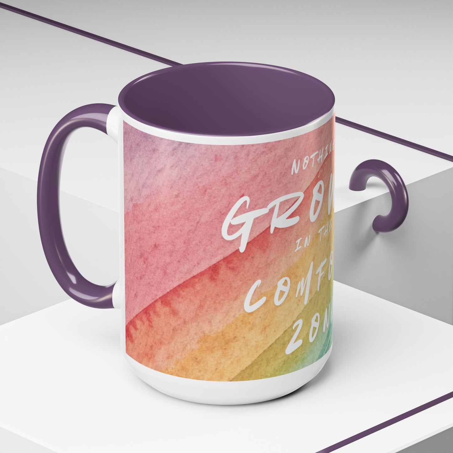 Inspirational Coffee Mug - "Nothing Grows in the Comfort Zone"