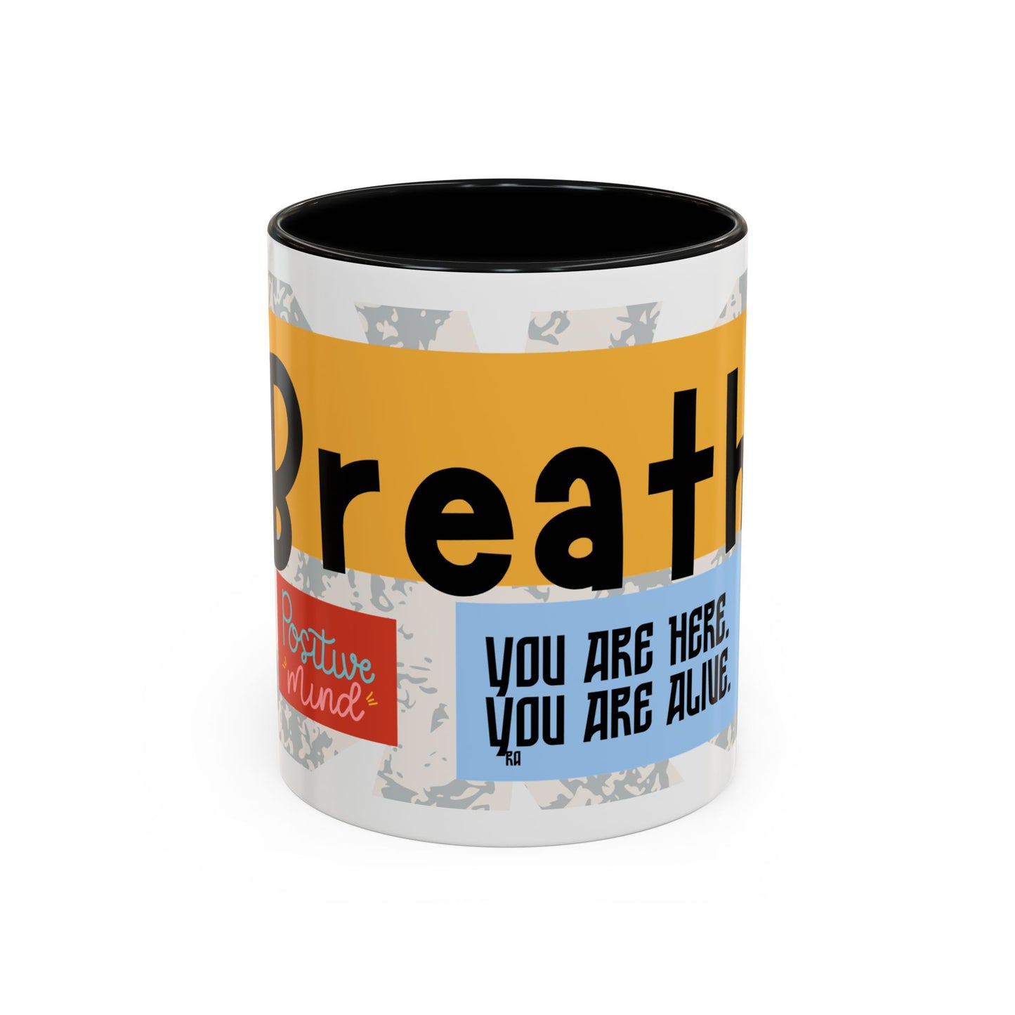 Inspirational Accent Coffee Mug - Mindful Reminder for Daily Positivity