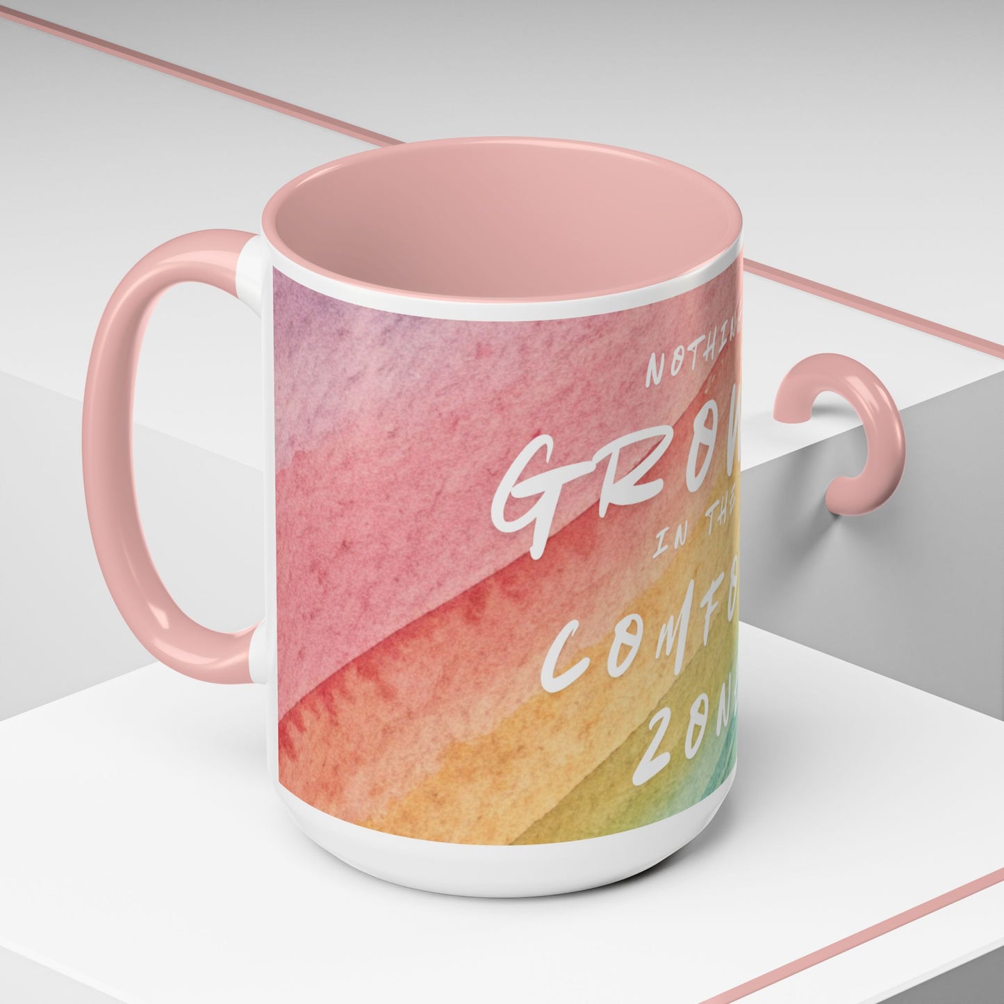 Inspirational Coffee Mug - "Nothing Grows in the Comfort Zone"