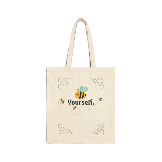Bee Yourself Cotton Canvas Tote Bag | Eco-friendly Shopping, Teacher Gift, Reusable Grocery Bag, Fun Beach Tote, Personalized Gift