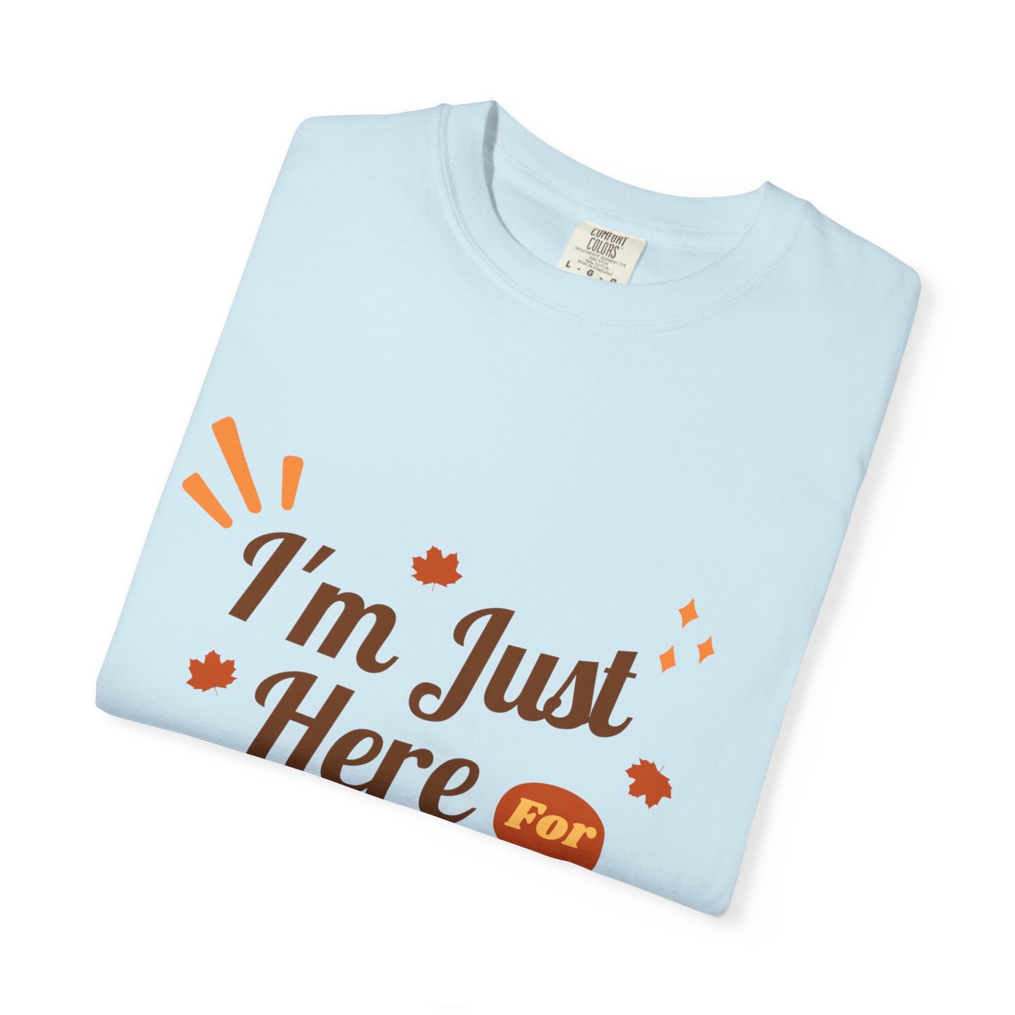 Thanksgiving Turkey T-shirt, Unisex Garment-Dyed Top, Fall Holiday Apparel, Casual Thanksgiving Outfit, Gift for Turkey Lovers