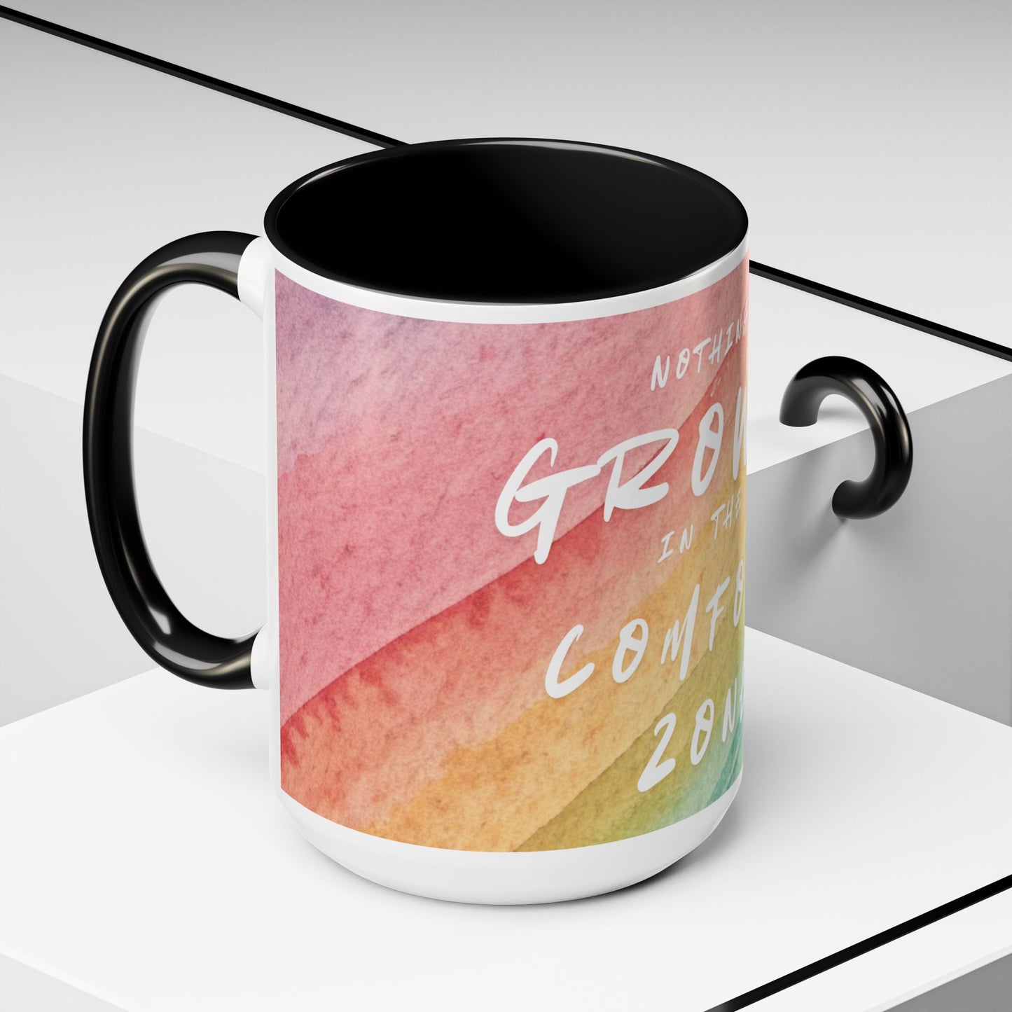 Inspirational Coffee Mug - "Nothing Grows in the Comfort Zone"