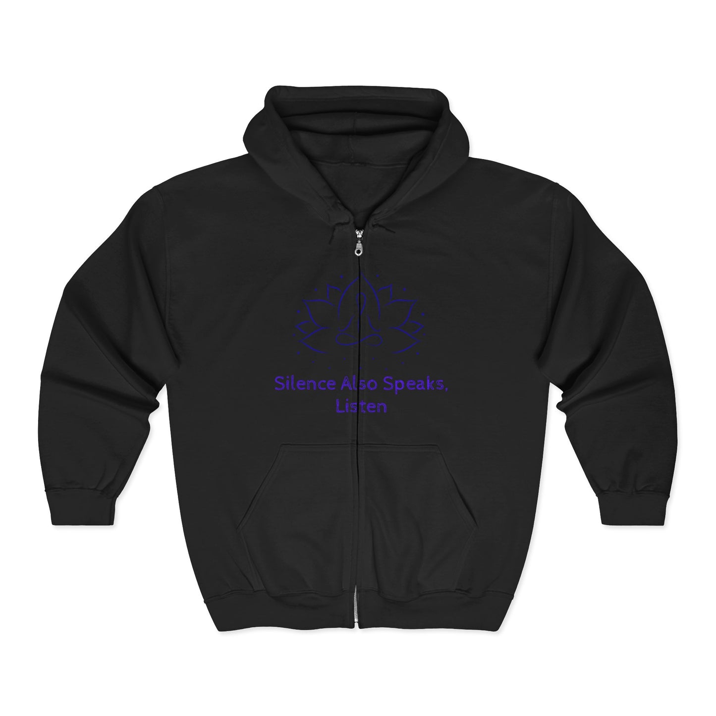 Mindfulness Zip-Up Hoodie with Lotus Design - "Silence Also Speaks, Listen"