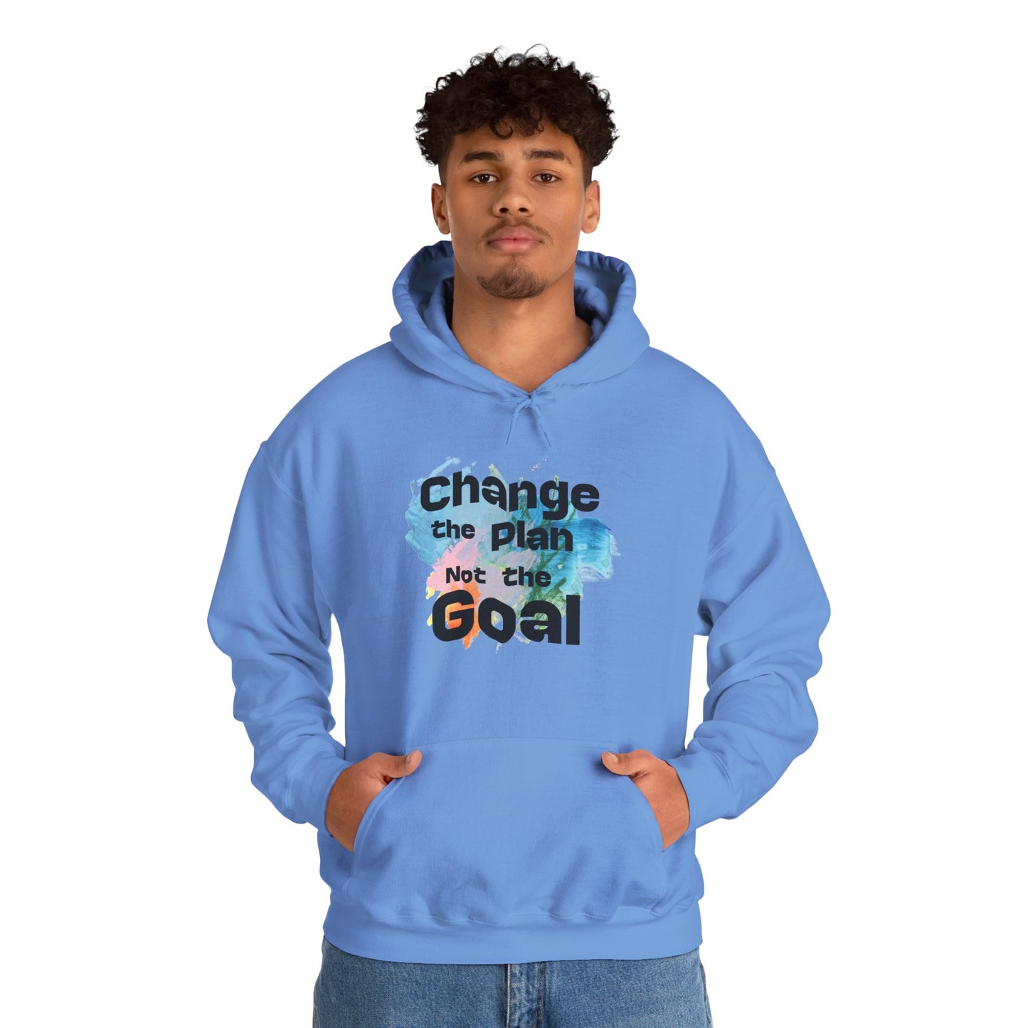 Inspirational Hooded Sweatshirt - Change the plan Not the Goal, Cozy Gift, Motivational Apparel, Unisex Hoodie, Everyday Wear, Relaxed Fit