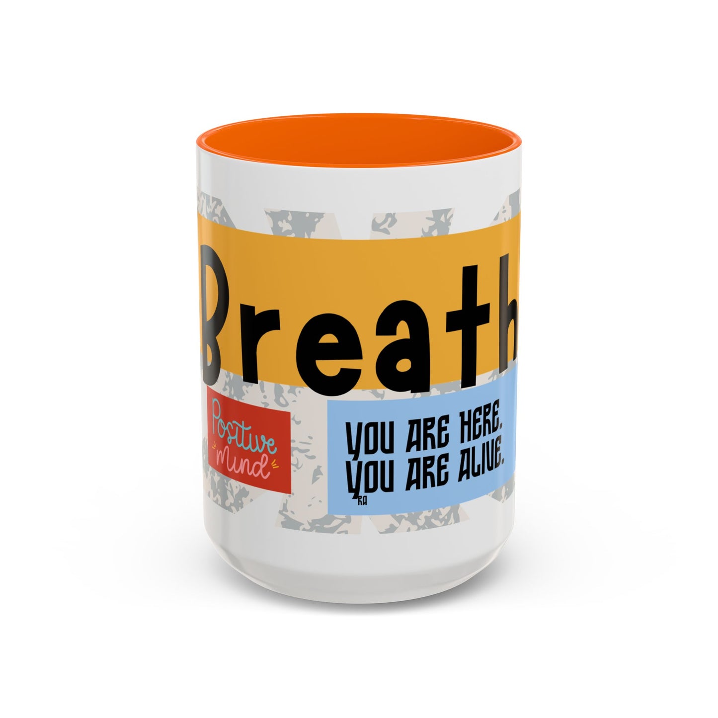 Inspirational Accent Coffee Mug - Mindful Reminder for Daily Positivity