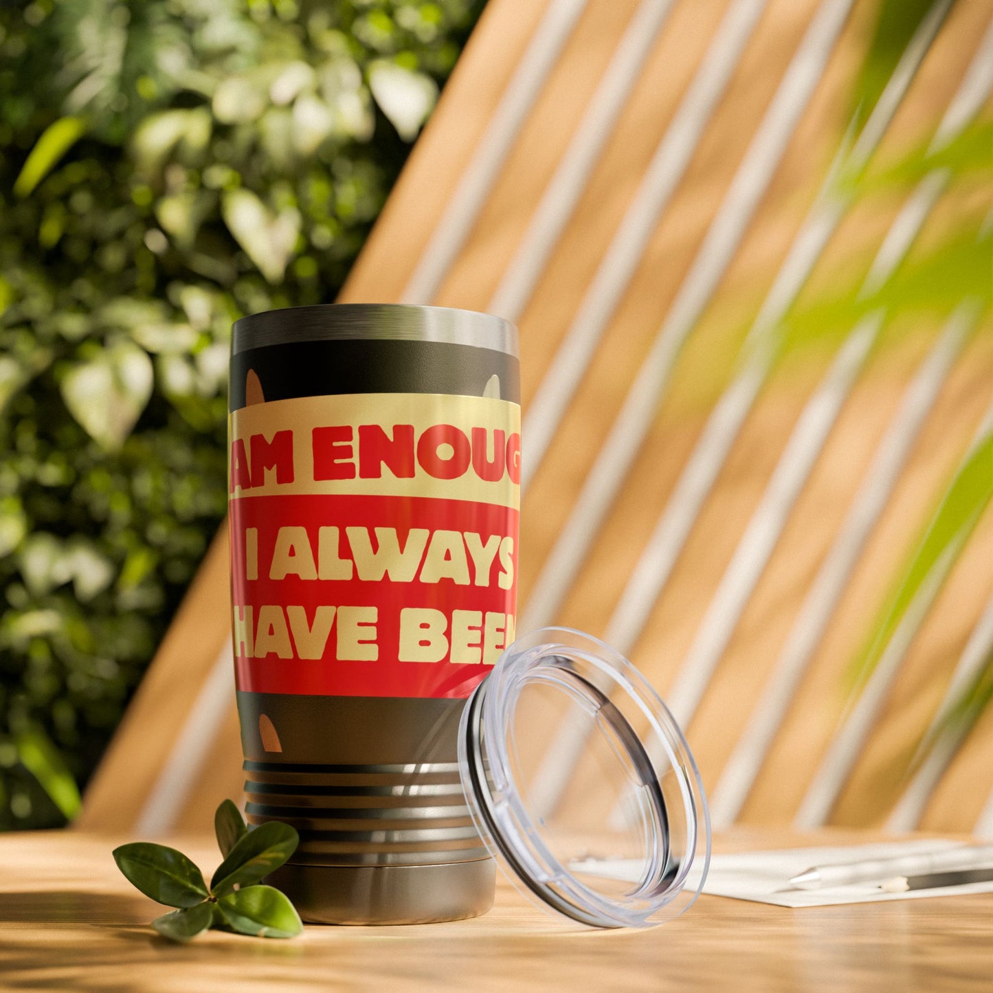 "I Always Have Been Enough" 20oz Tumbler – Self-Love & Motivational Gift