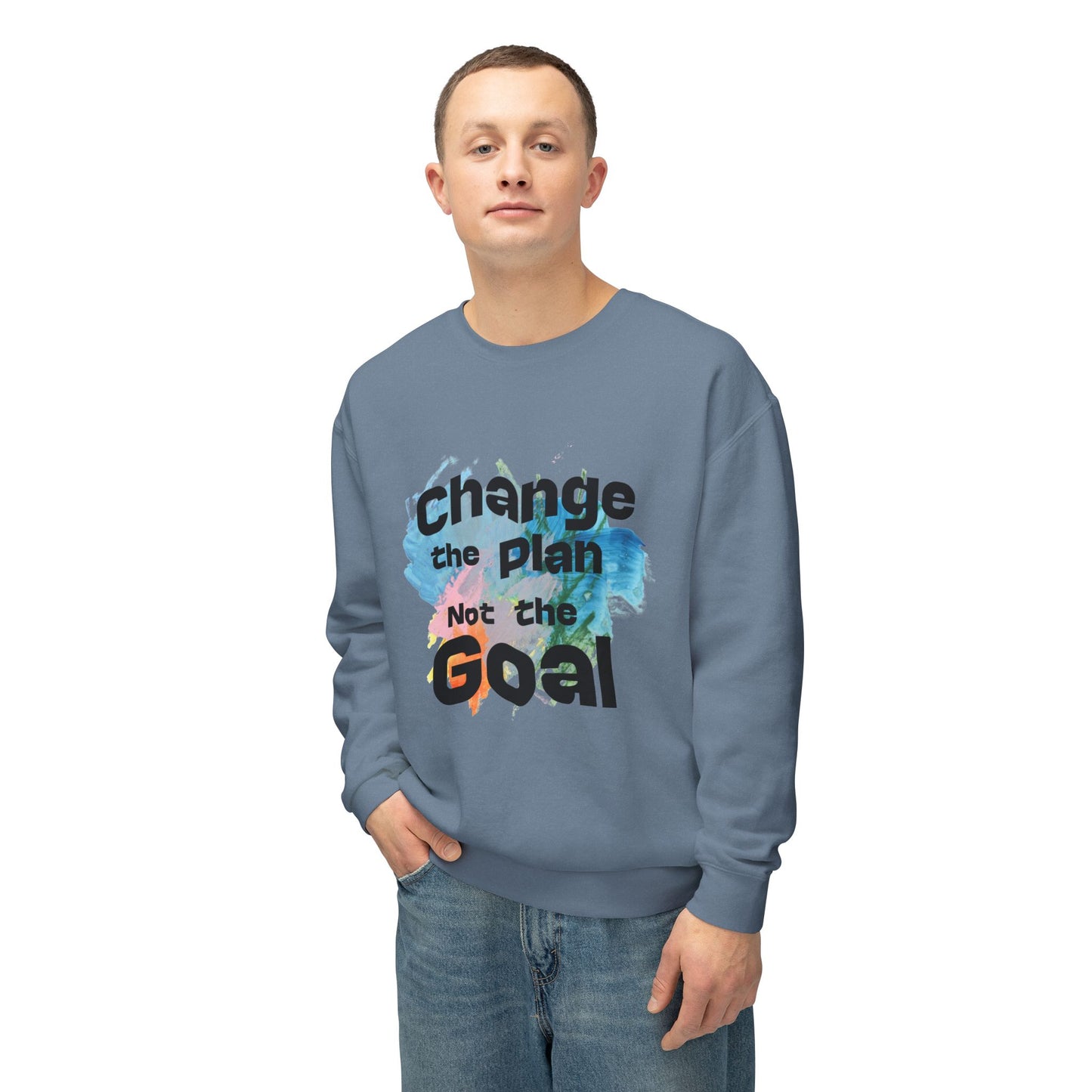 Change the Plan Lightweight Crewneck Sweatshirt | Inspirational Quote Sweatshirt for Everyday Motivation