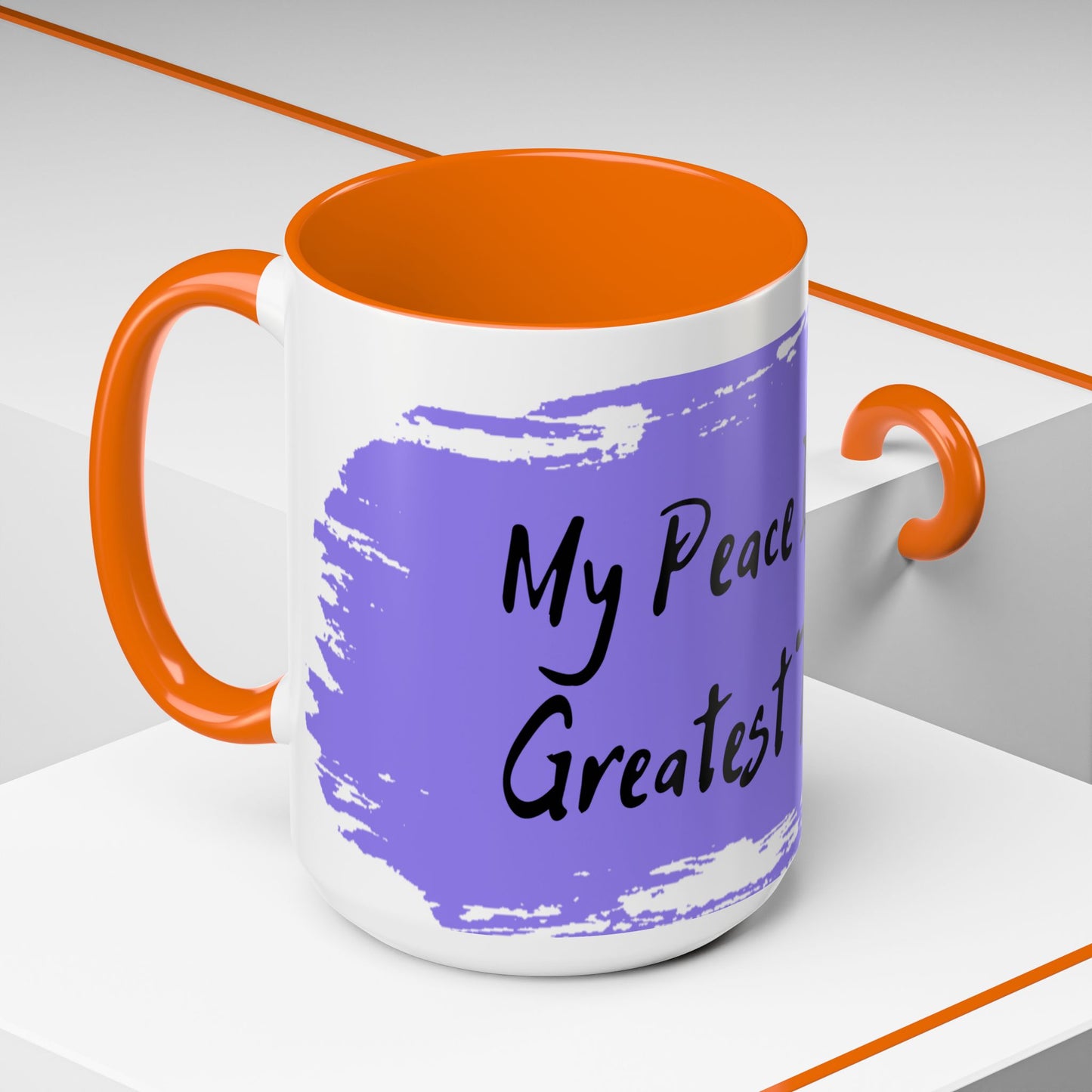 Inspirational Accent Coffee Mug - "My Peace Is My Greatest Treasure"